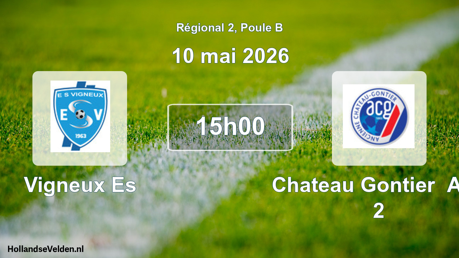 Geplande wedstrijd: Vigneux Es - Chateau Gontier Anc 2 (10 mai 2026)
