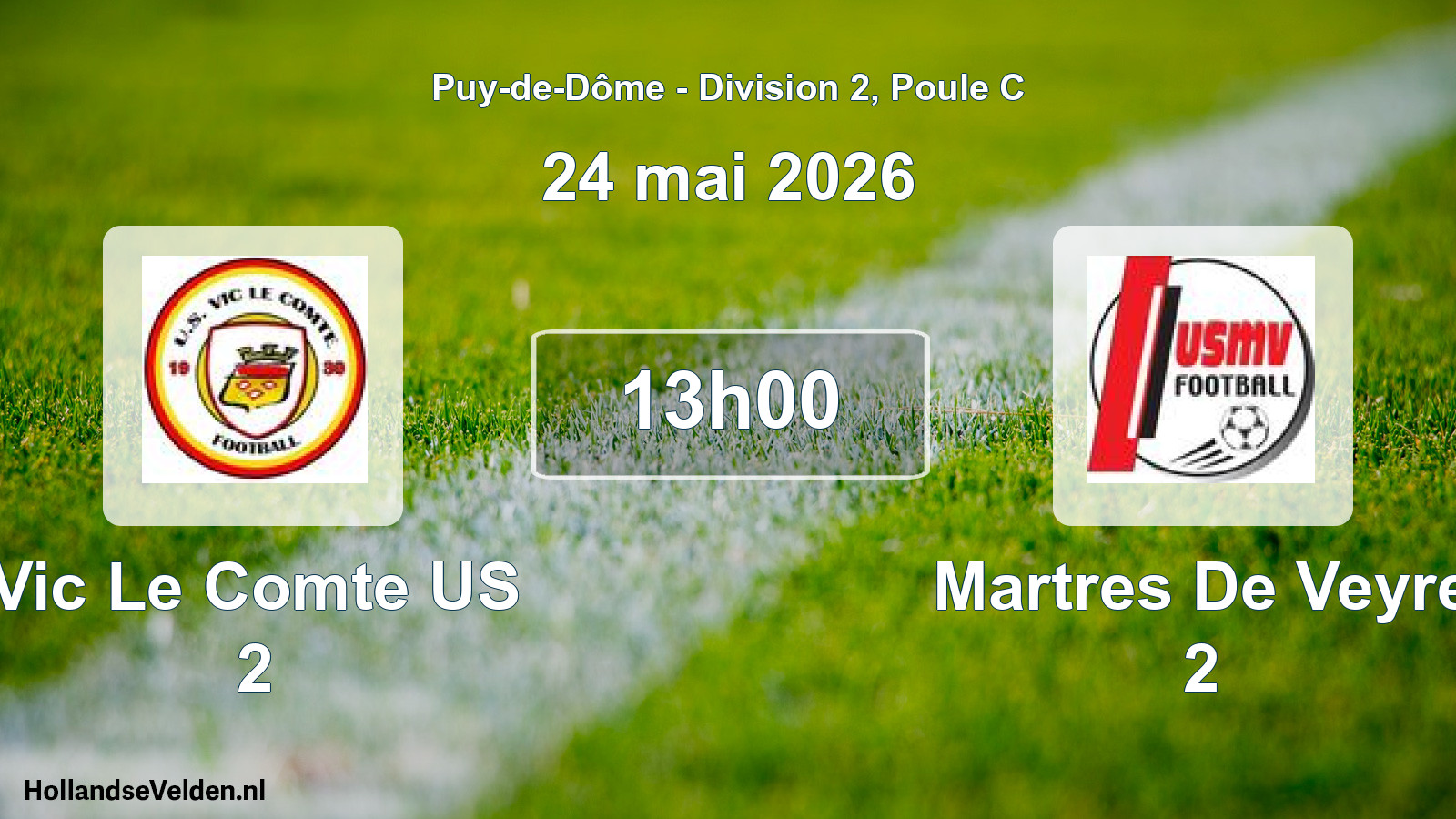 Geplande wedstrijd: Vic Le Comte US 2 - Martres De Veyre 2 (24 mei 2026)