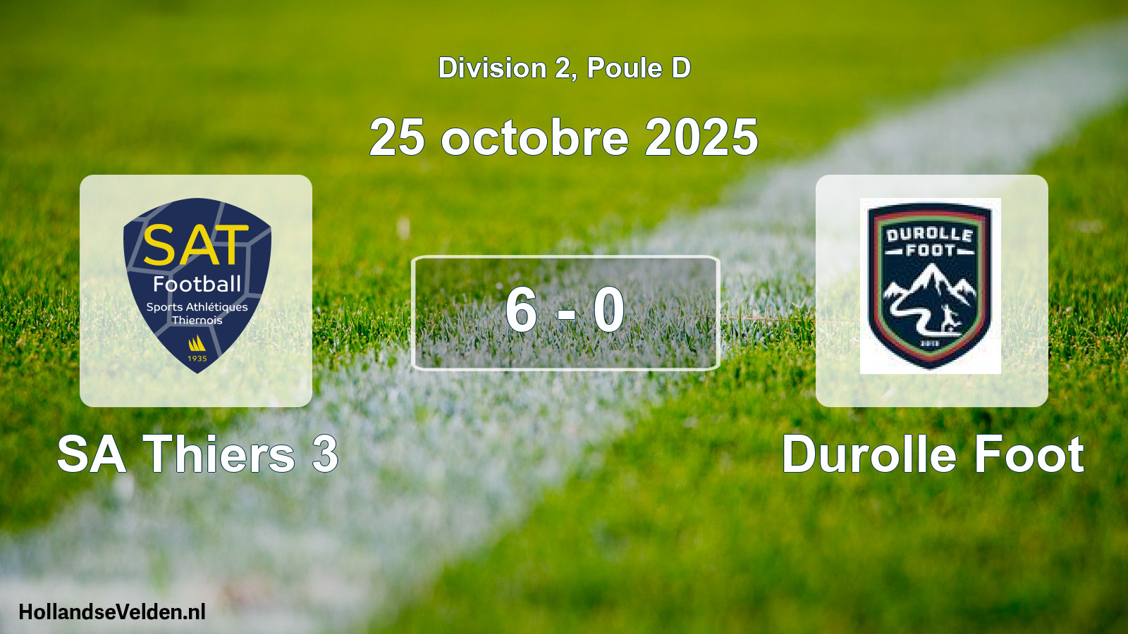 Total number of matches played: SA Thiers 3 - Durolle Foot 6 - 0 (25 October 2025)