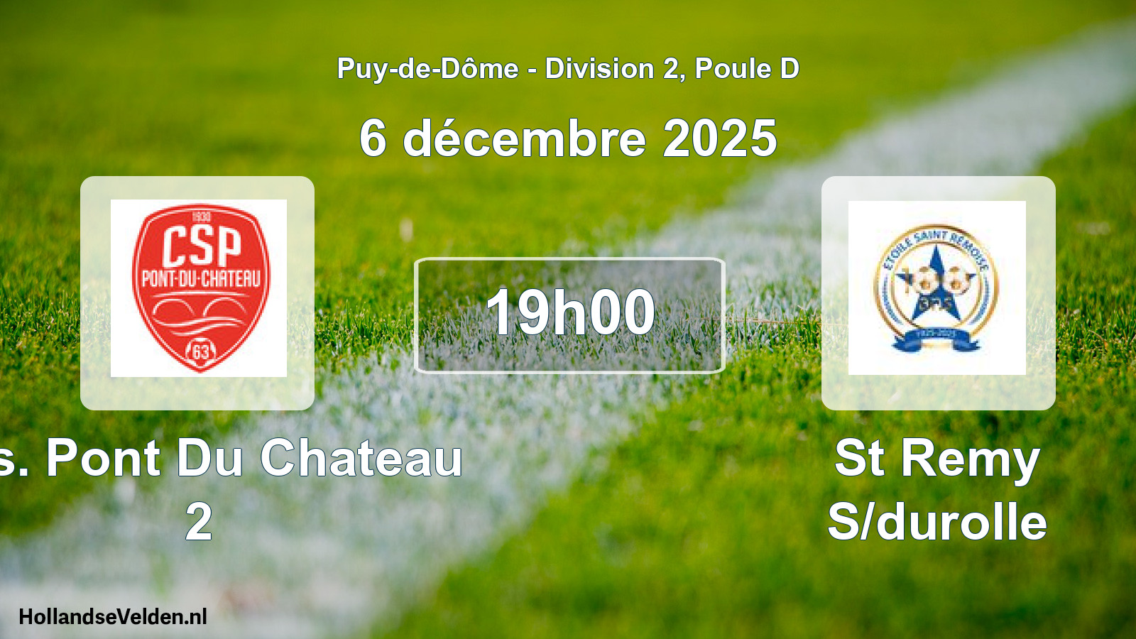 Geplande wedstrijd: C.s. Pont Du Chateau 2 - St Remy S/durolle (6 december 2025)