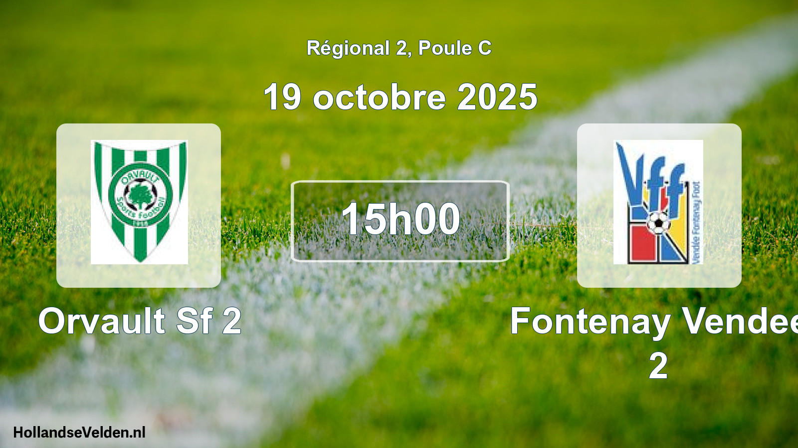 Geplande wedstrijd: Orvault Sf 2 - Fontenay Vendee 2 (19 octobre 2025)