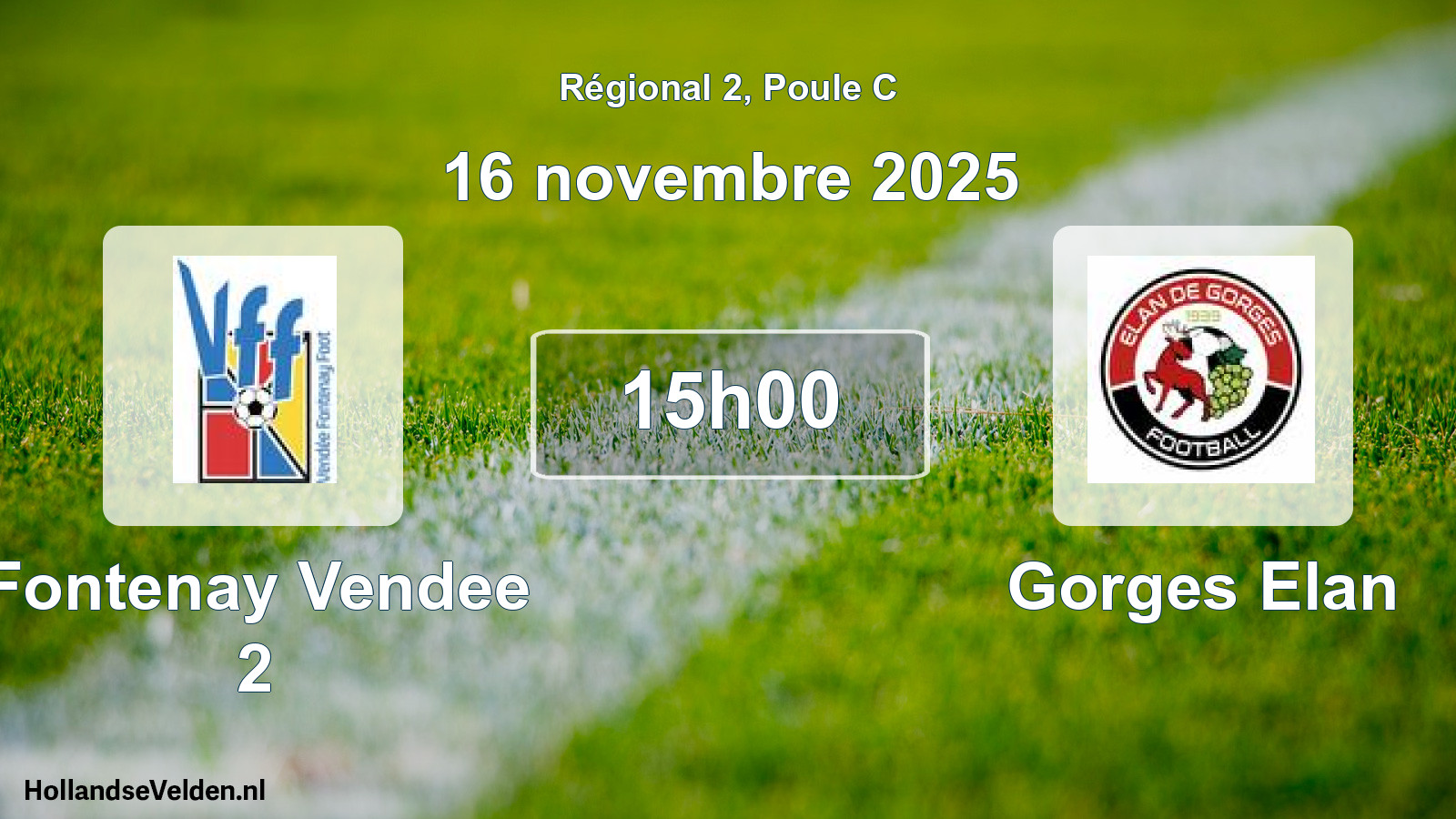 Geplande wedstrijd: Fontenay Vendee 2 - Gorges Elan (16 november 2025)