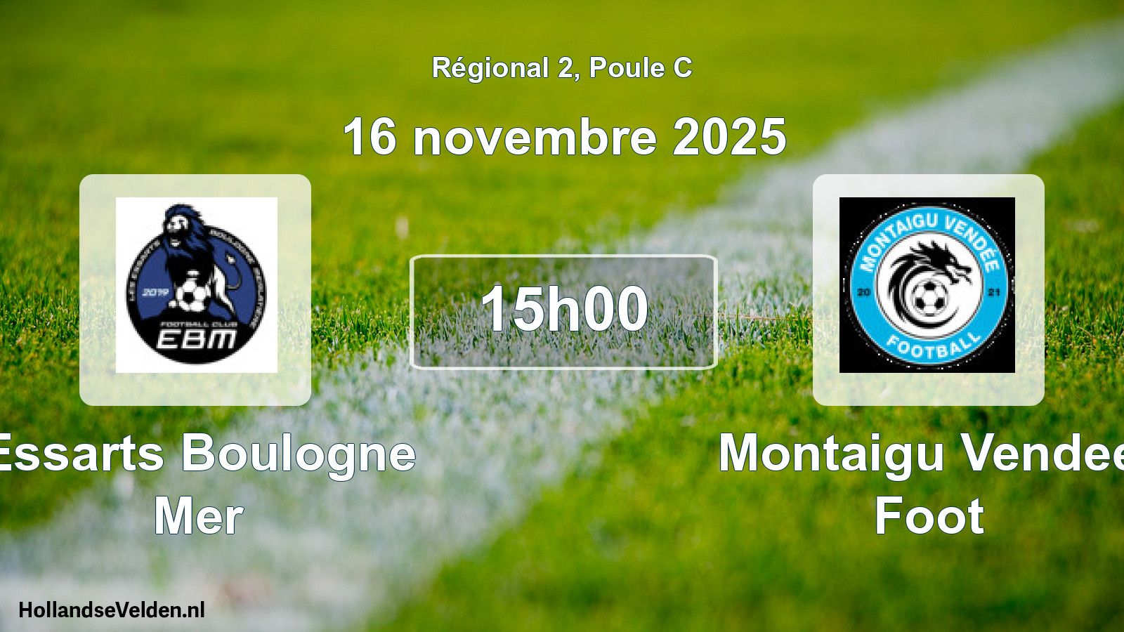 Geplande wedstrijd: Essarts Boulogne Mer - Montaigu Vendee Foot (16 novembre 2025)