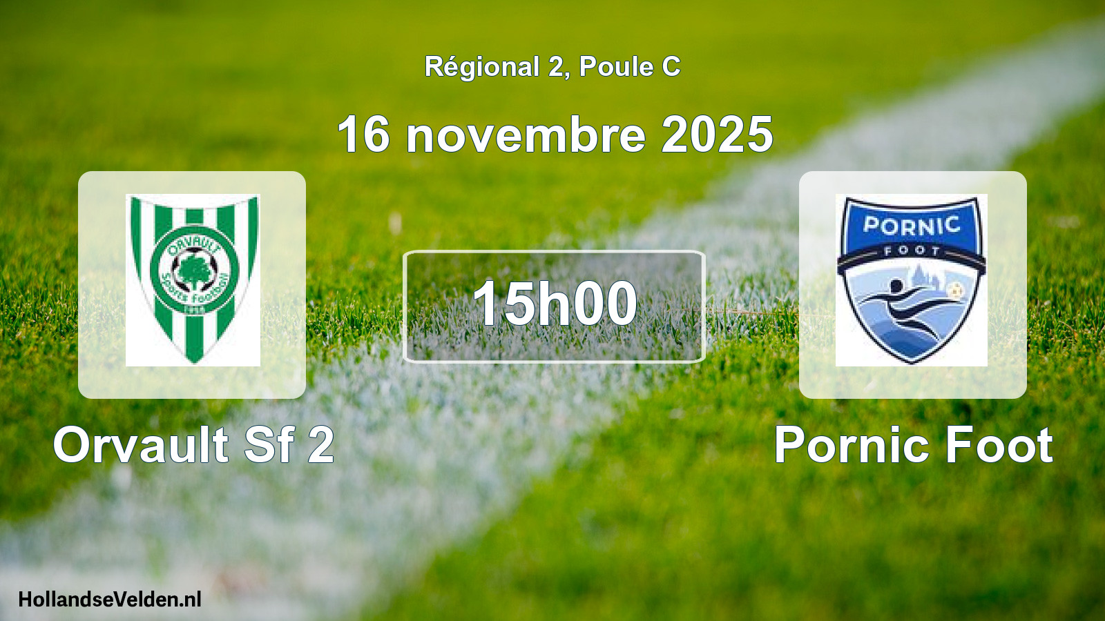 Geplande wedstrijd: Orvault Sf 2 - Pornic Foot (16 novembre 2025)