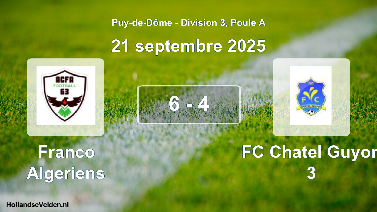 Gespeelde wedstrijd: Franco Algeriens - FC Chatel Guyon 3 6 - 4 (21 september 2025)