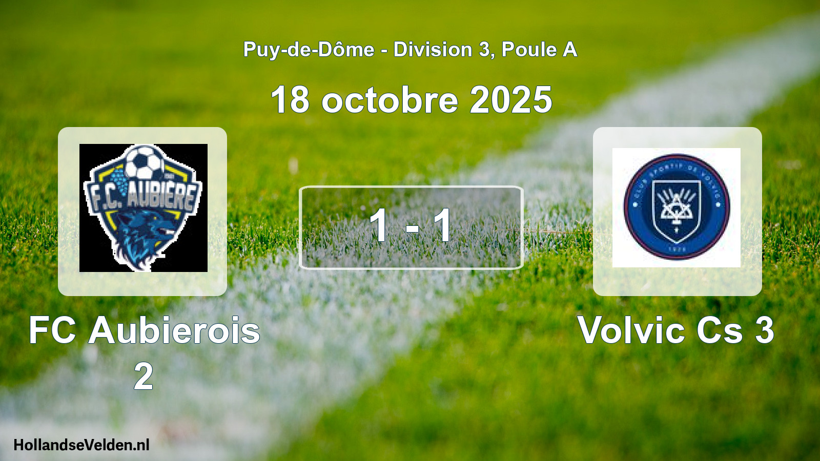 Gespeelde wedstrijd: FC Aubierois 2 - Volvic Cs 3 1 - 1 (18 oktober 2025)