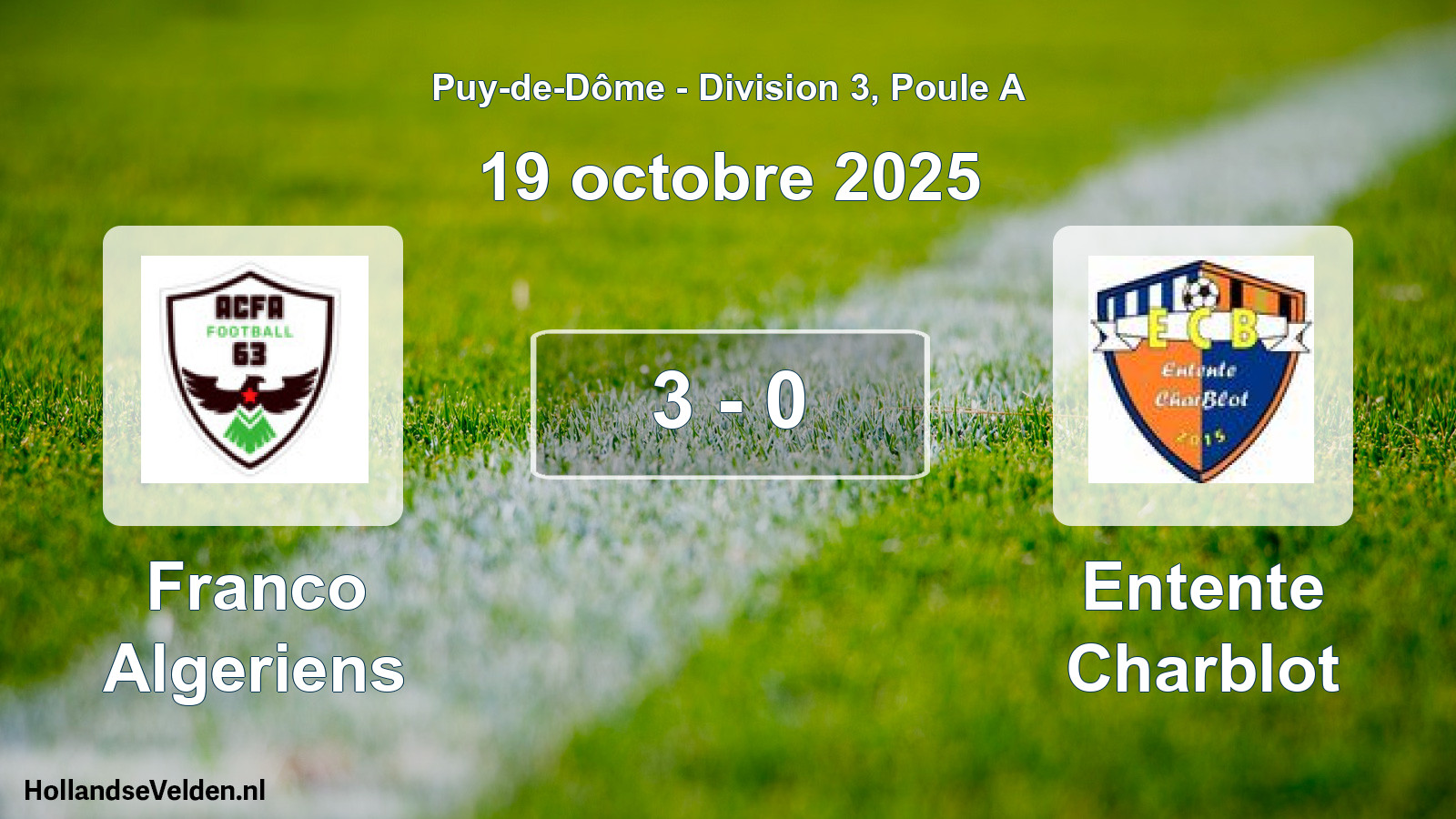 Gespeelde wedstrijd: Franco Algeriens - Entente Charblot 3 - 0 (19 oktober 2025)