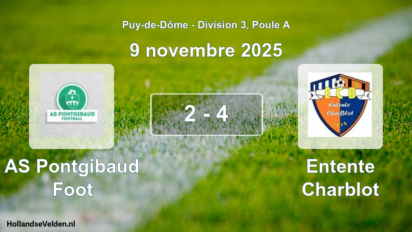 Total number of matches played: AS Pontgibaud Foot - Entente Charblot 2 - 4 (9 November 2025)