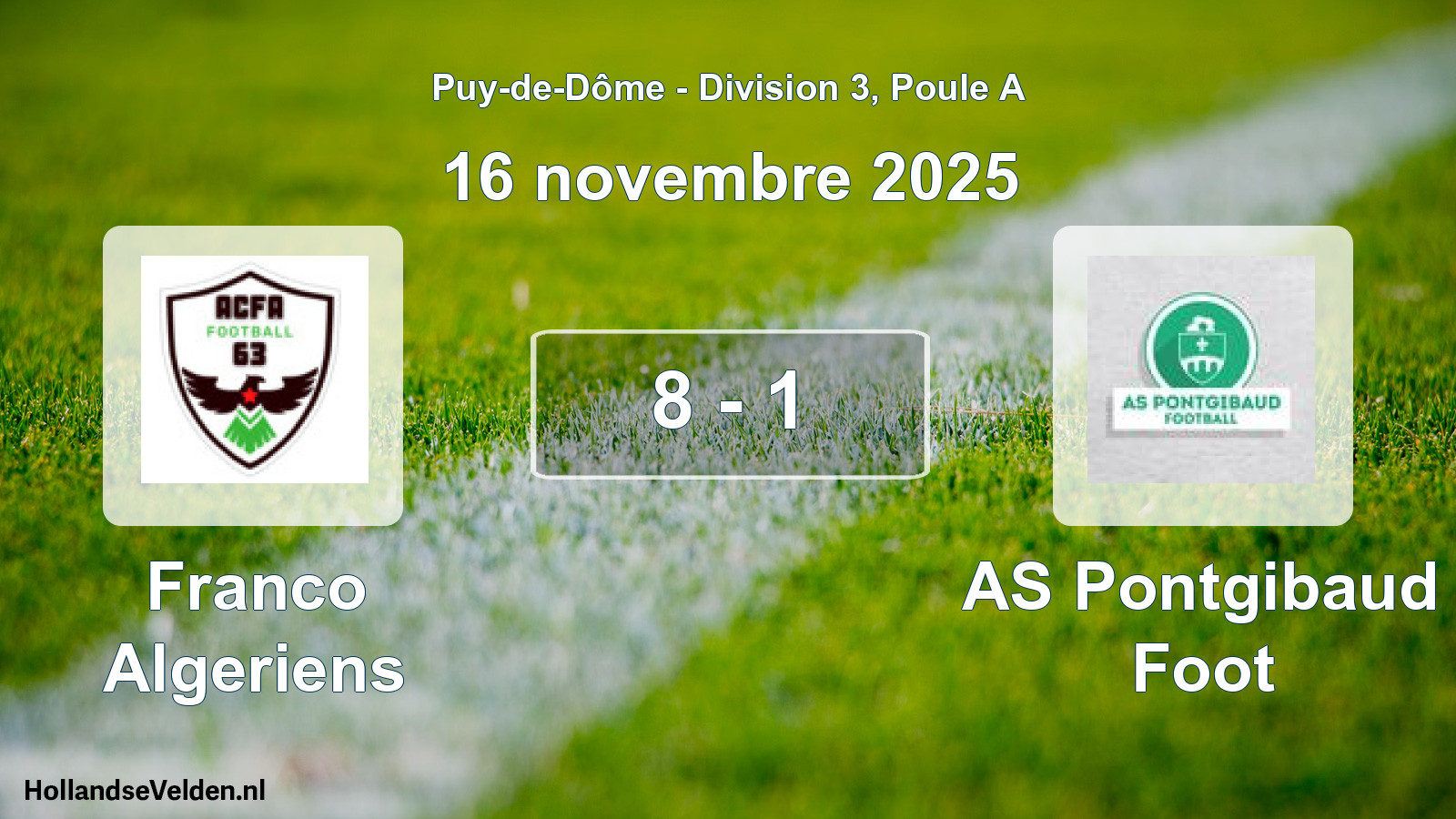 Gespeelde wedstrijd: Franco Algeriens - AS Pontgibaud Foot 8 - 1 (16 november 2025)