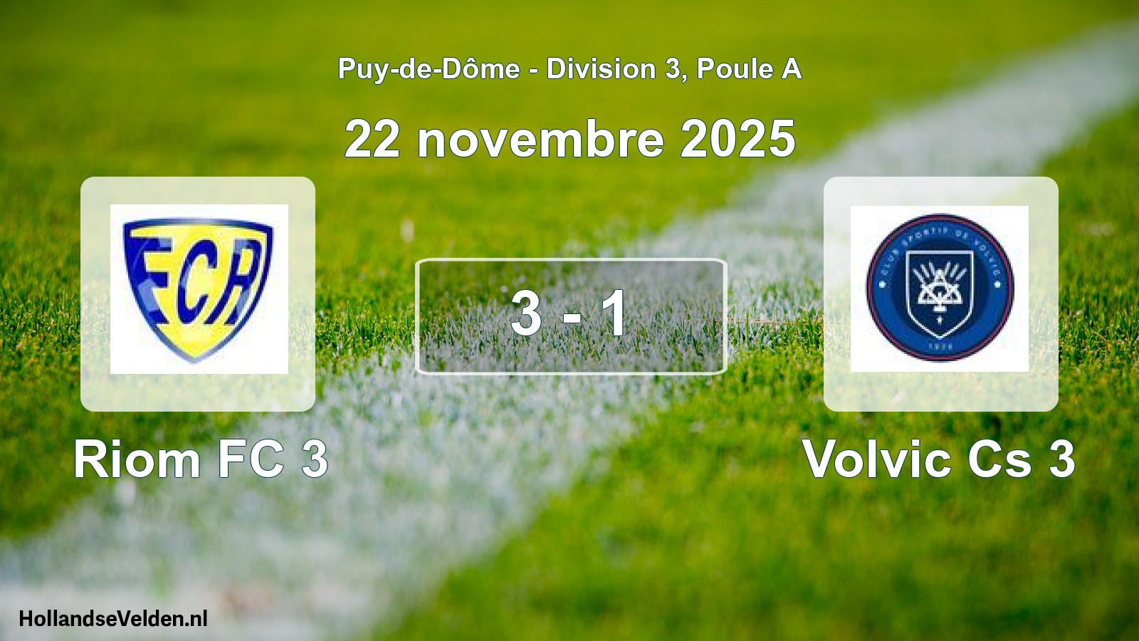 Gespeelde wedstrijd: Riom FC 3 - Volvic Cs 3 3 - 1 (22 november 2025)