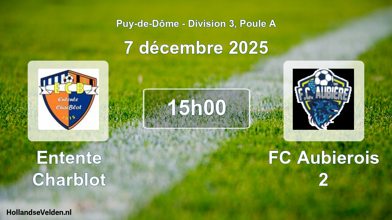 Match programmé: Entente Charblot - FC Aubierois 2 (7 décembre 2025)