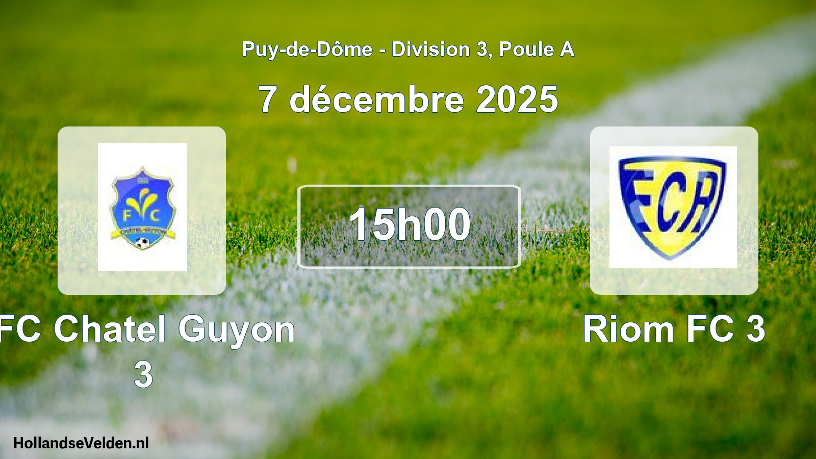 Match programmé: FC Chatel Guyon 3 - Riom FC 3 (7 décembre 2025)