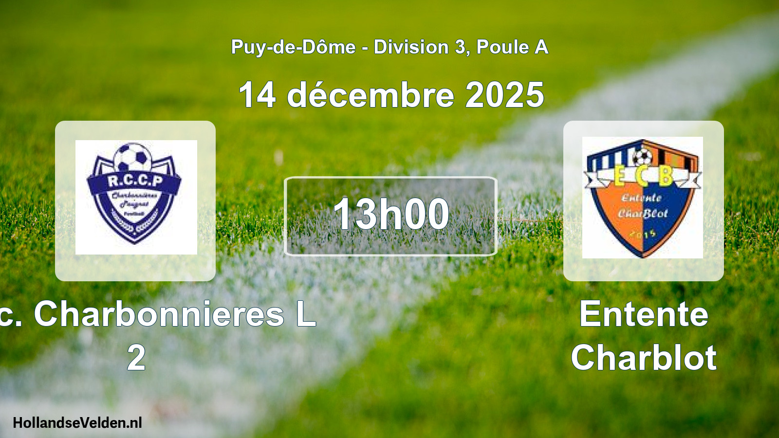 Geplande wedstrijd: R.c. Charbonnieres L 2 - Entente Charblot (14 december 2025)