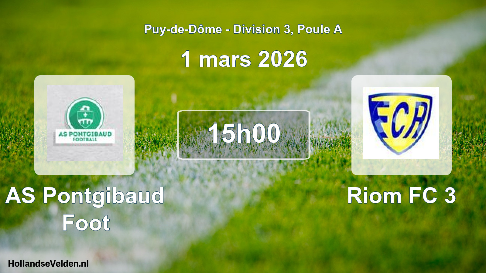 Geplande wedstrijd: AS Pontgibaud Foot - Riom FC 3 (1 maart 2026)