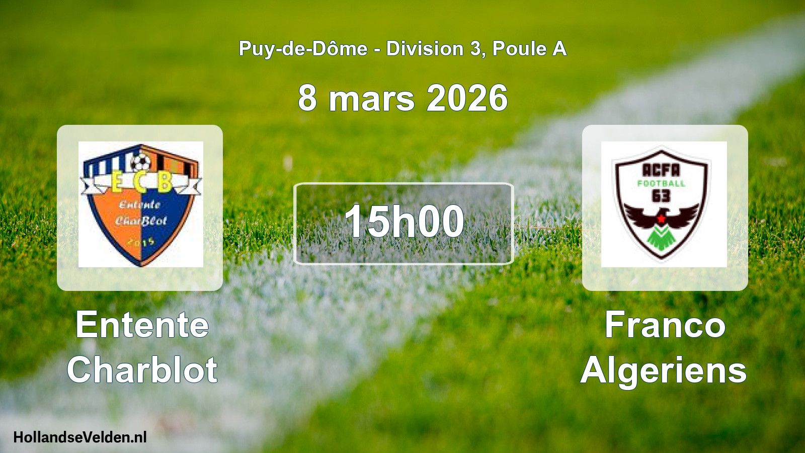 Match programmé: Entente Charblot - Franco Algeriens (8 mars 2026)