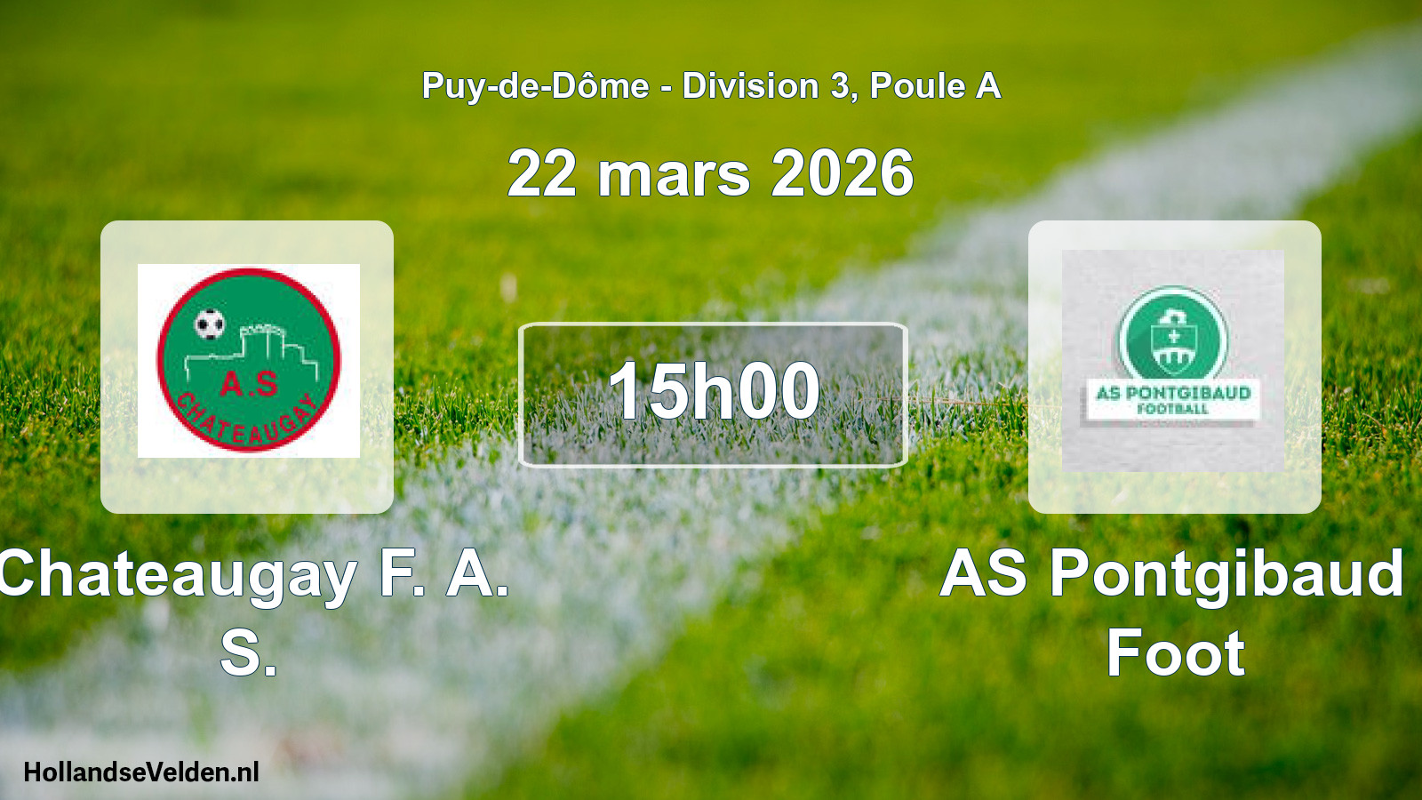 Geplande wedstrijd: Chateaugay F. A. S. - AS Pontgibaud Foot (22 maart 2026)