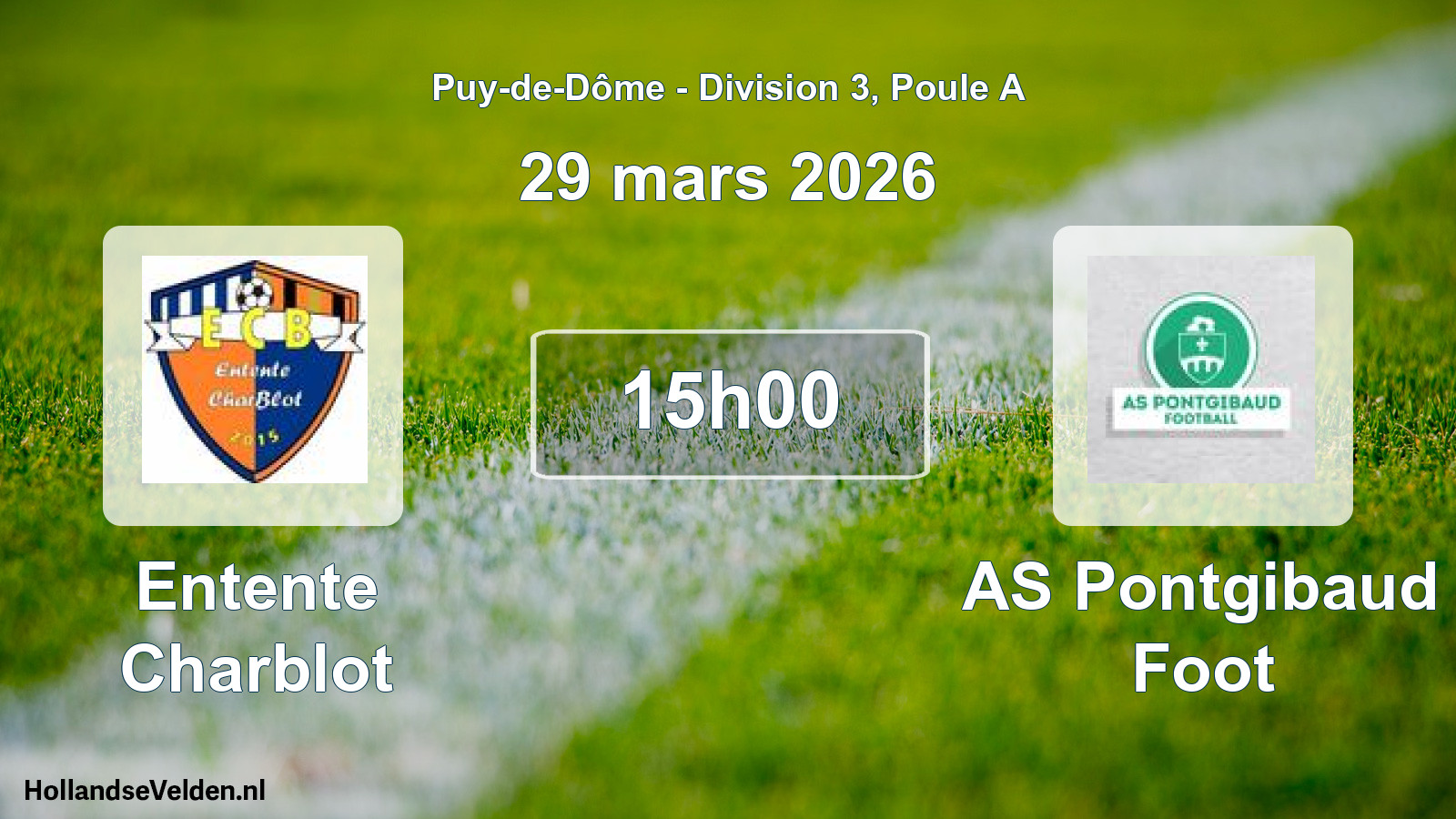 Geplande wedstrijd: Entente Charblot - AS Pontgibaud Foot (29 maart 2026)