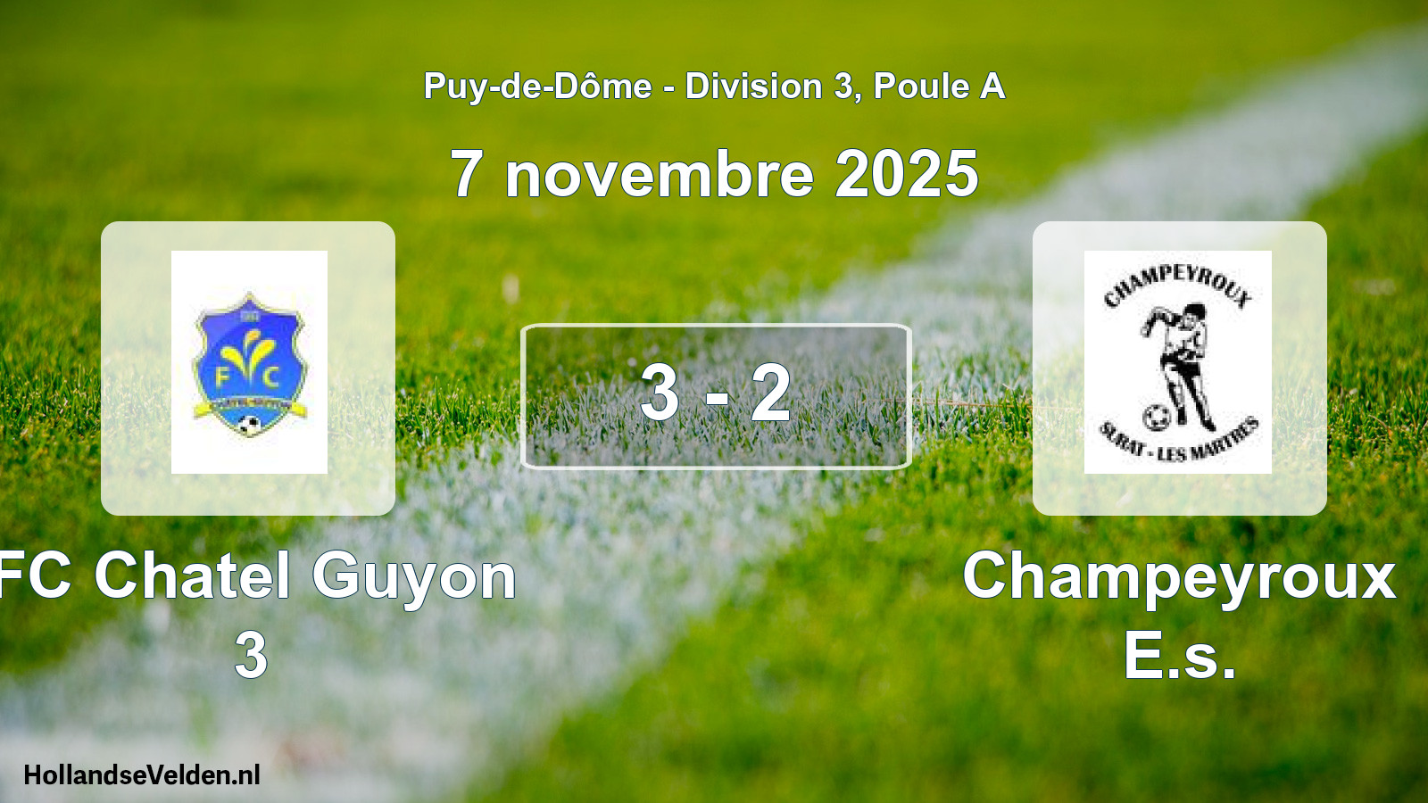 Gespeelde wedstrijd: FC Chatel Guyon 3 - Champeyroux E.s. 3 - 2 (7 november 2025)