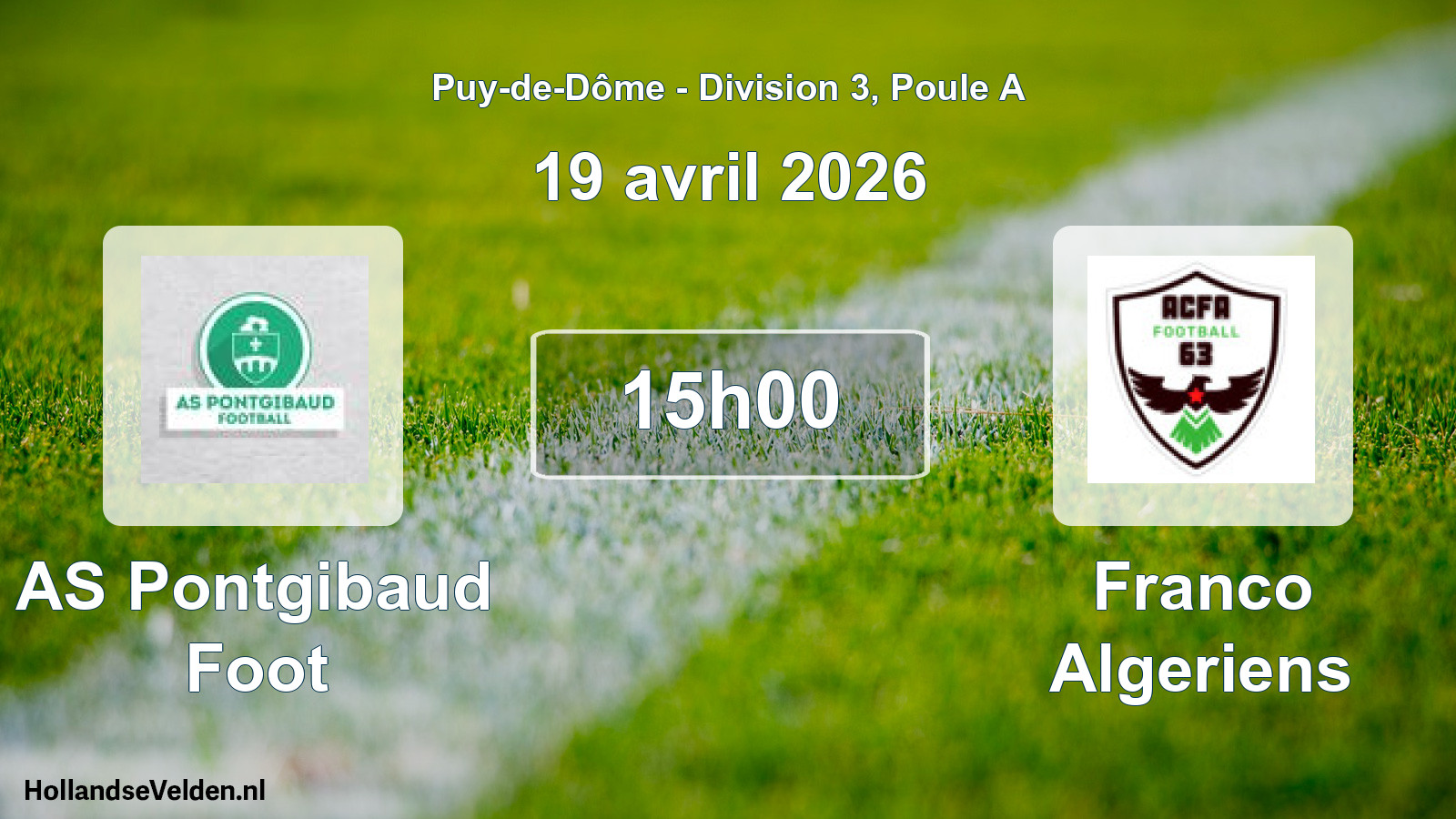 Geplande wedstrijd: AS Pontgibaud Foot - Franco Algeriens (19 april 2026)
