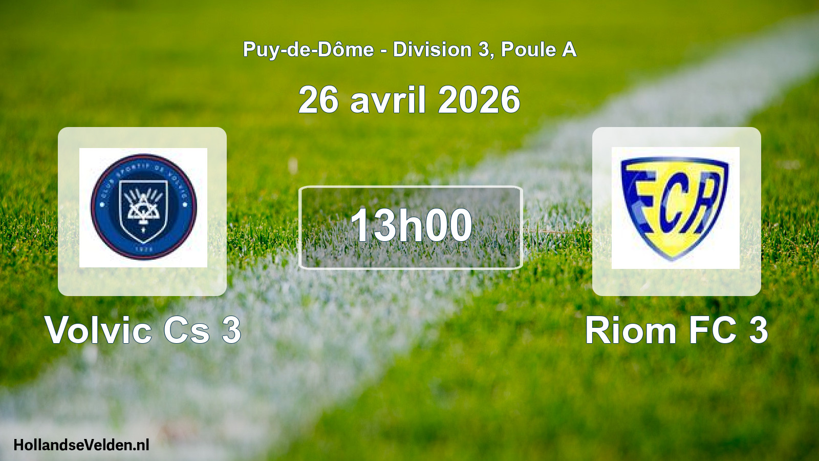 Geplande wedstrijd: Volvic Cs 3 - Riom FC 3 (26 april 2026)