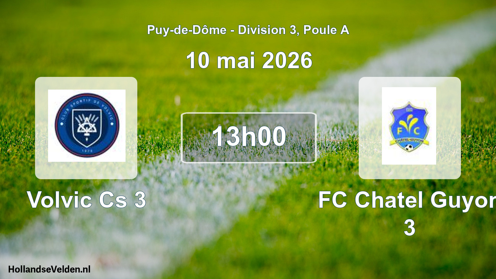 Geplande wedstrijd: Volvic Cs 3 - FC Chatel Guyon 3 (10 mei 2026)
