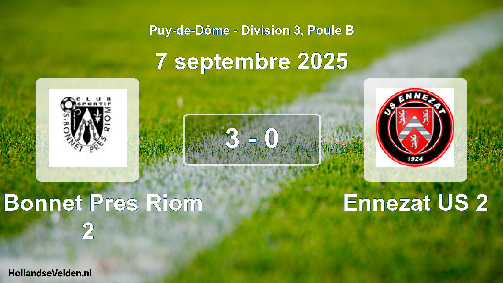 Gespeelde wedstrijd: St Bonnet Pres Riom 2 - Ennezat US 2 3 - 0 (7 september 2025)