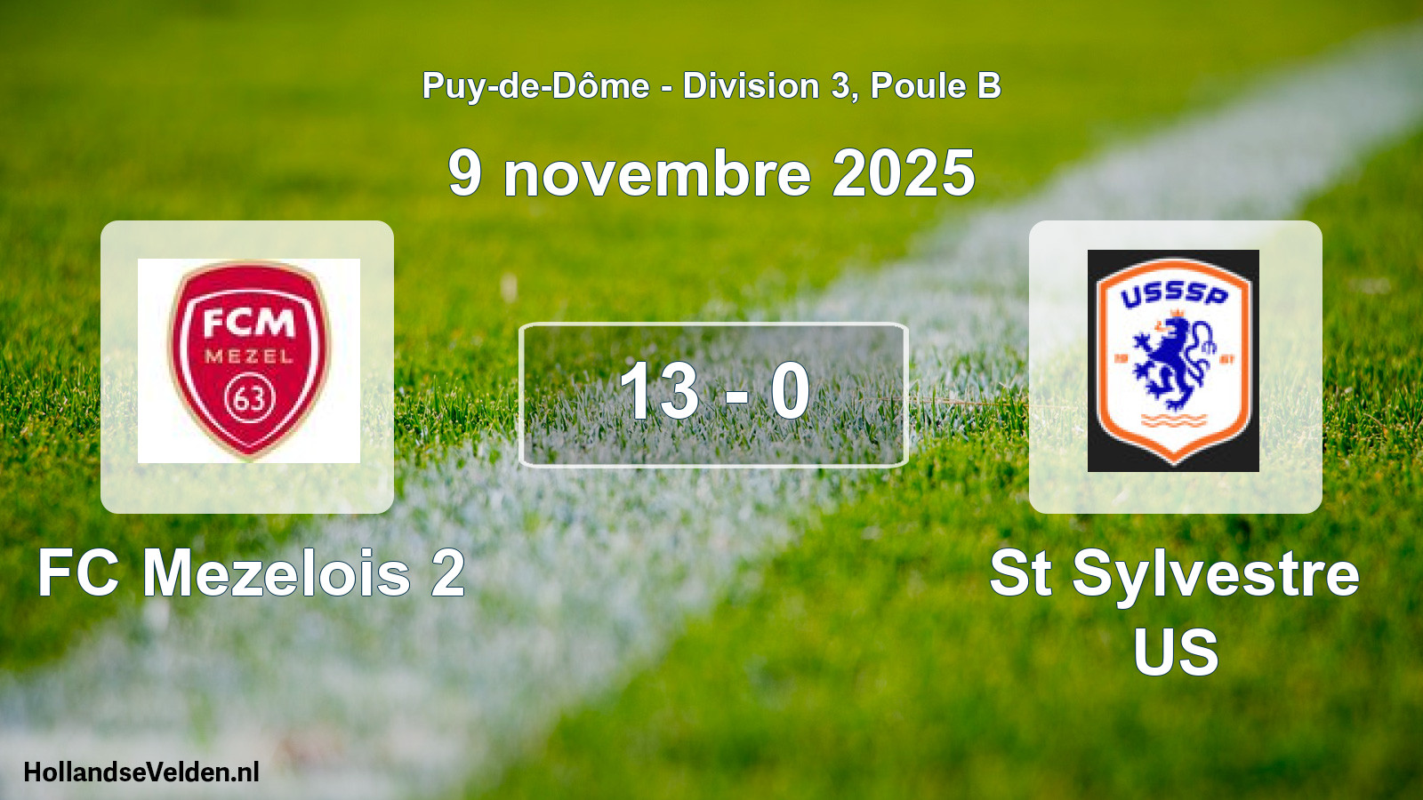 Total number of matches played: FC Mezelois 2 - St Sylvestre US 13 - 0 (9 November 2025)