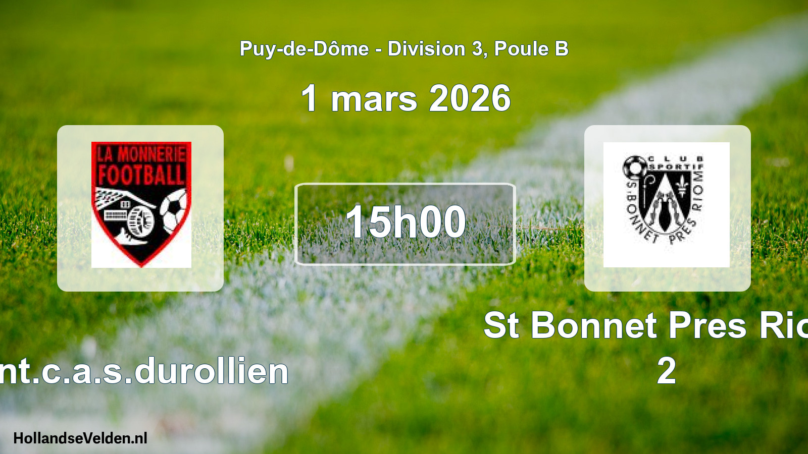 Geplande wedstrijd: Ent.c.a.s.durollien - St Bonnet Pres Riom 2 (1 maart 2026)