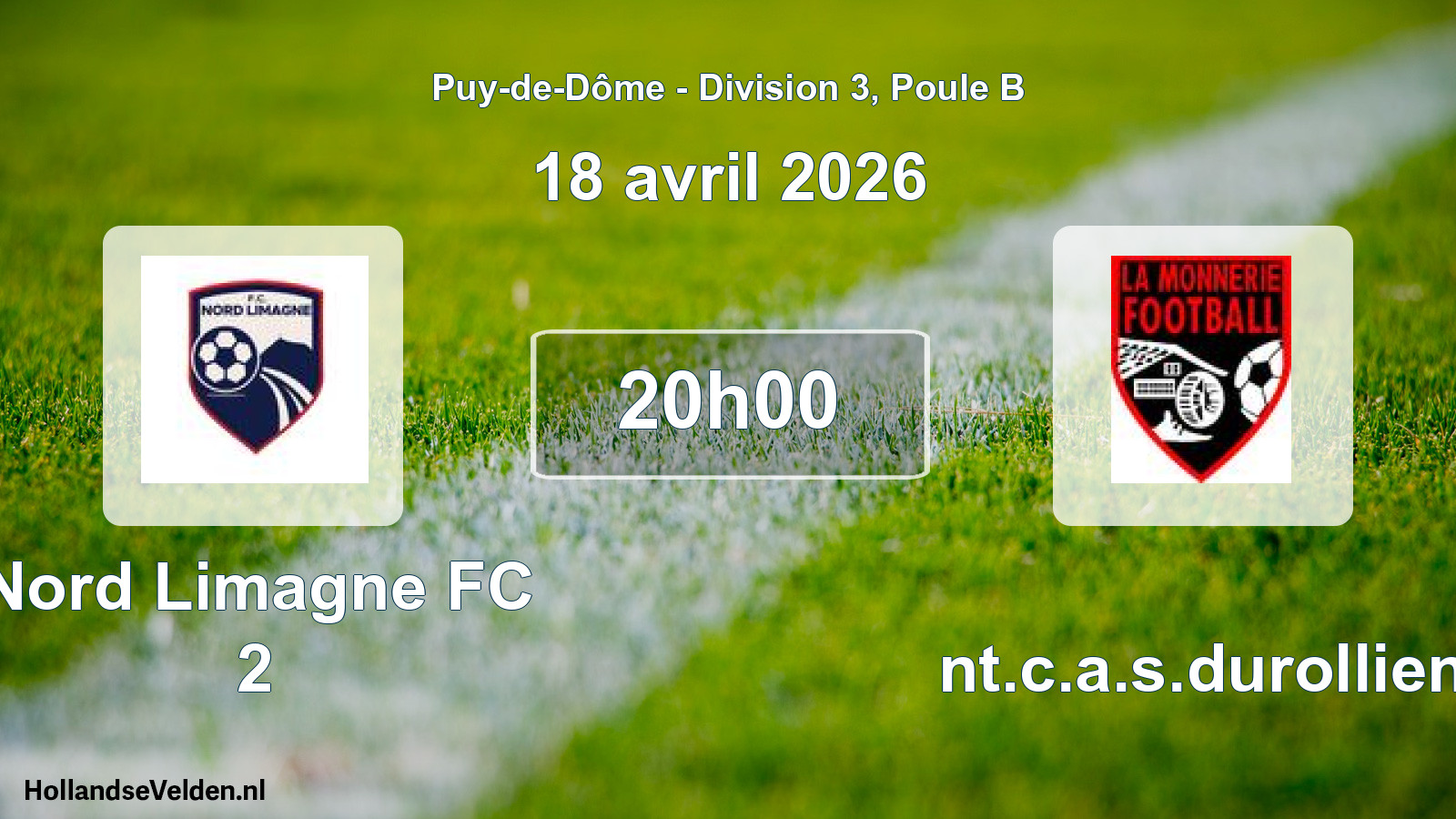 Geplande wedstrijd: Nord Limagne FC 2 - Ent.c.a.s.durollien (18 april 2026)