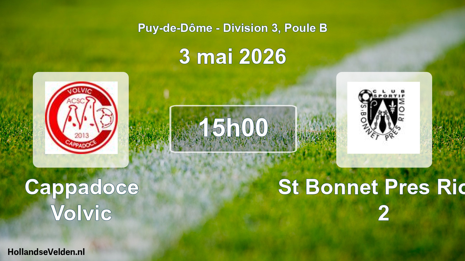 Match programmé: Cappadoce Volvic - St Bonnet Pres Riom 2 (3 mai 2026)