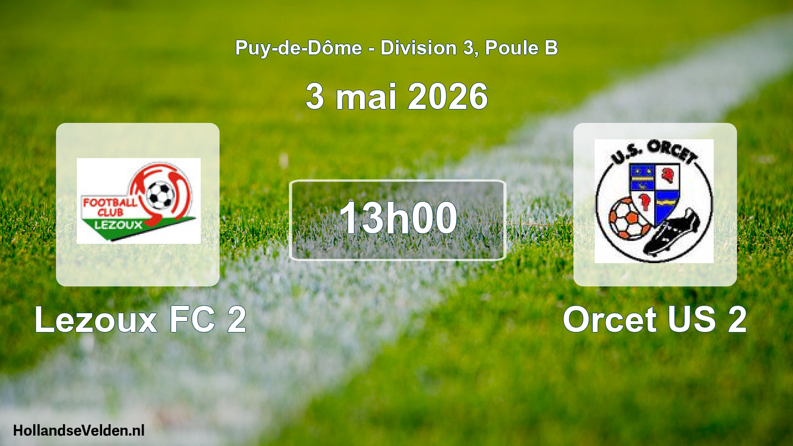 Geplande wedstrijd: Lezoux FC 2 - Orcet US 2 (3 mei 2026)