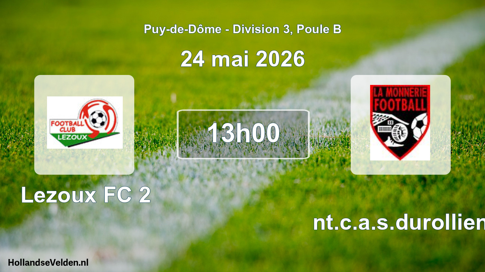 Geplande wedstrijd: Lezoux FC 2 - Ent.c.a.s.durollien (24 mei 2026)