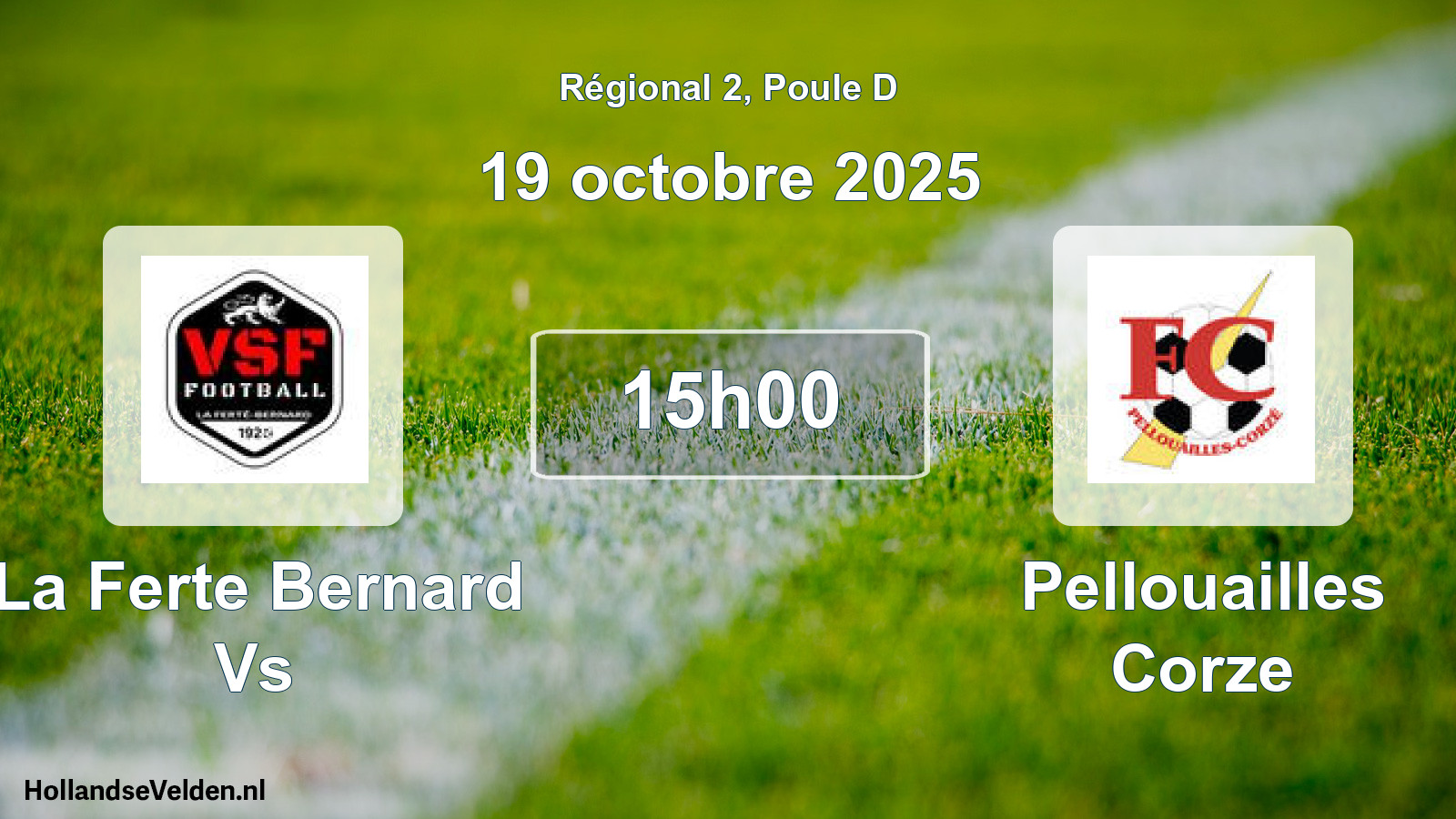 Geplande wedstrijd: La Ferte Bernard Vs - Pellouailles Corze (19 octobre 2025)