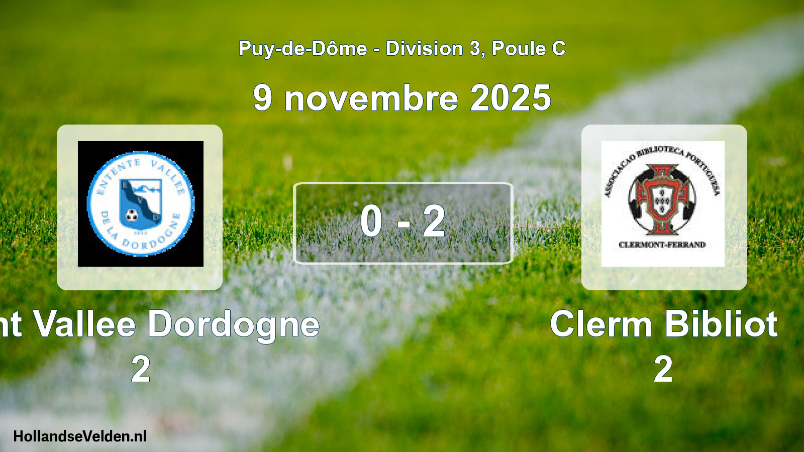 Match joué: Ent Vallee Dordogne 2 - Clerm Bibliot 2 0 - 2 (9 novembre 2025)
