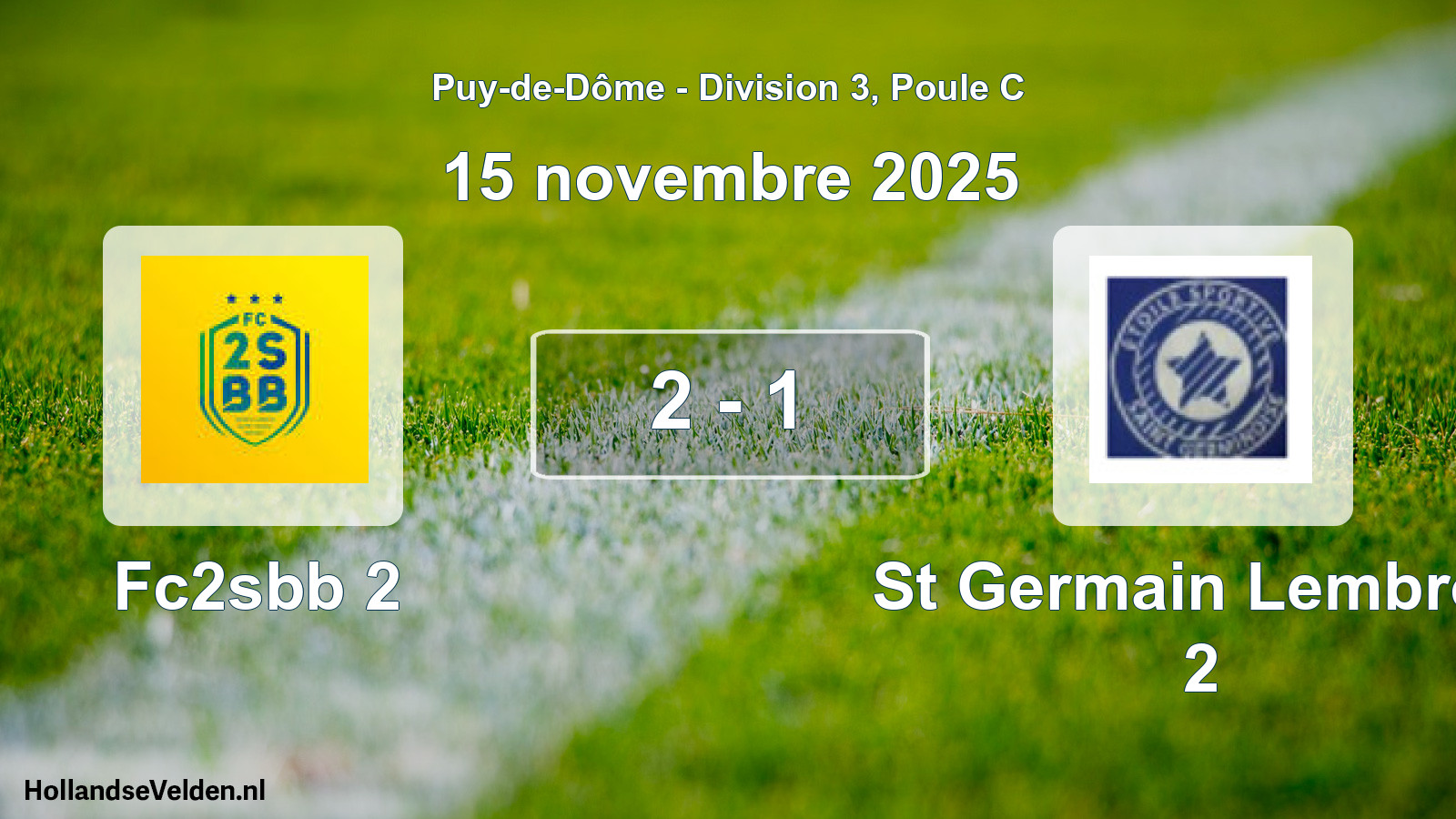 Gespeelde wedstrijd: Fc2sbb 2 - St Germain Lembron 2 2 - 1 (15 november 2025)