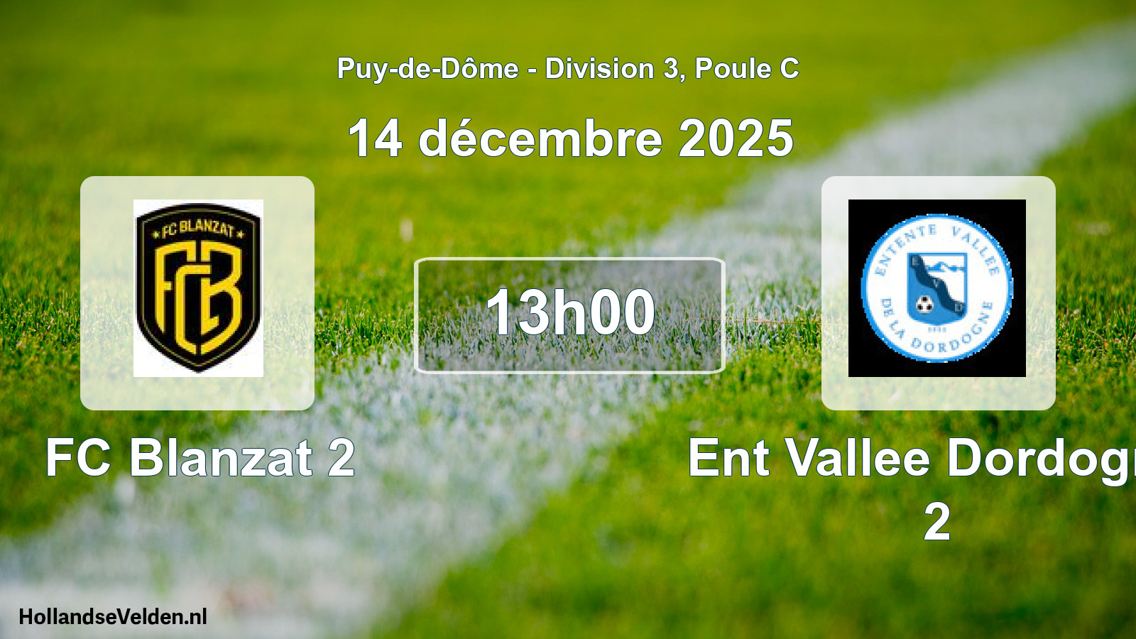 Geplande wedstrijd: FC Blanzat 2 - Ent Vallee Dordogne 2 (14 december 2025)
