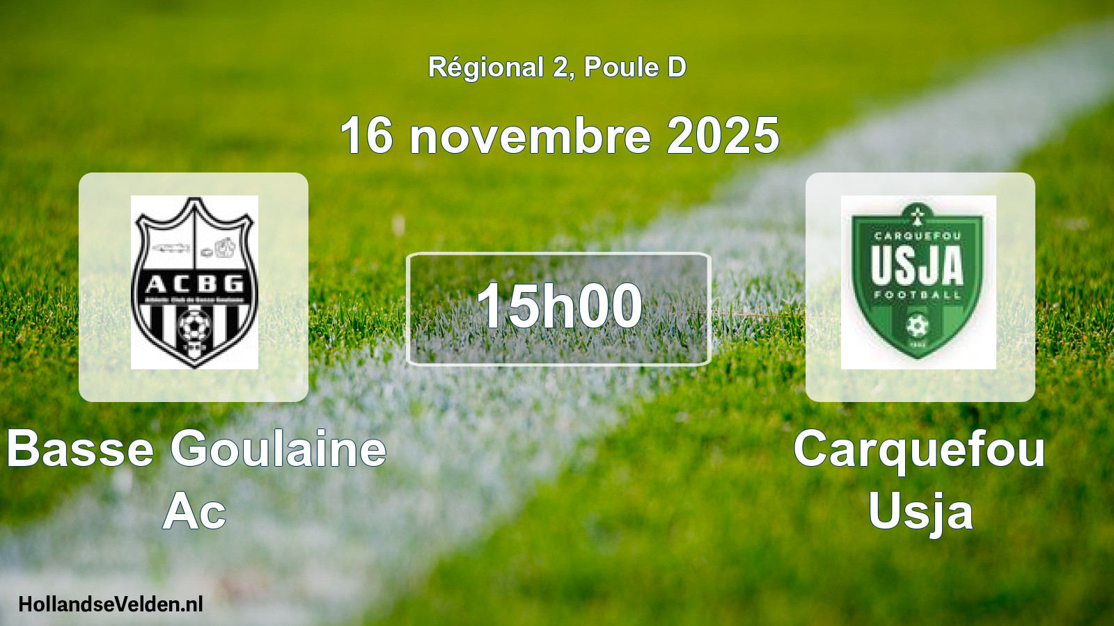 Geplande wedstrijd: Basse Goulaine Ac - Carquefou Usja (16 novembre 2025)