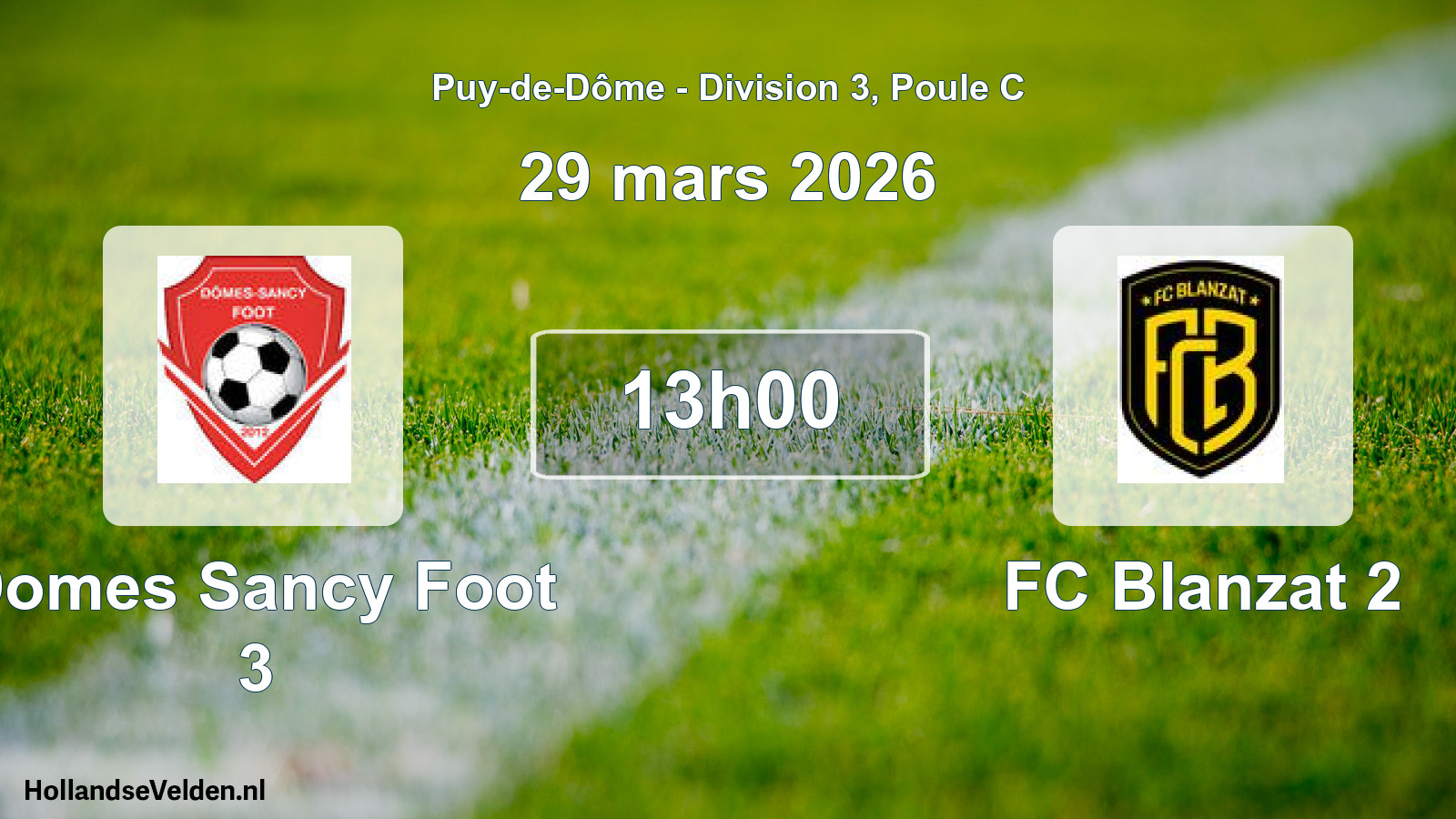 Geplande wedstrijd: Domes Sancy Foot 3 - FC Blanzat 2 (29 maart 2026)