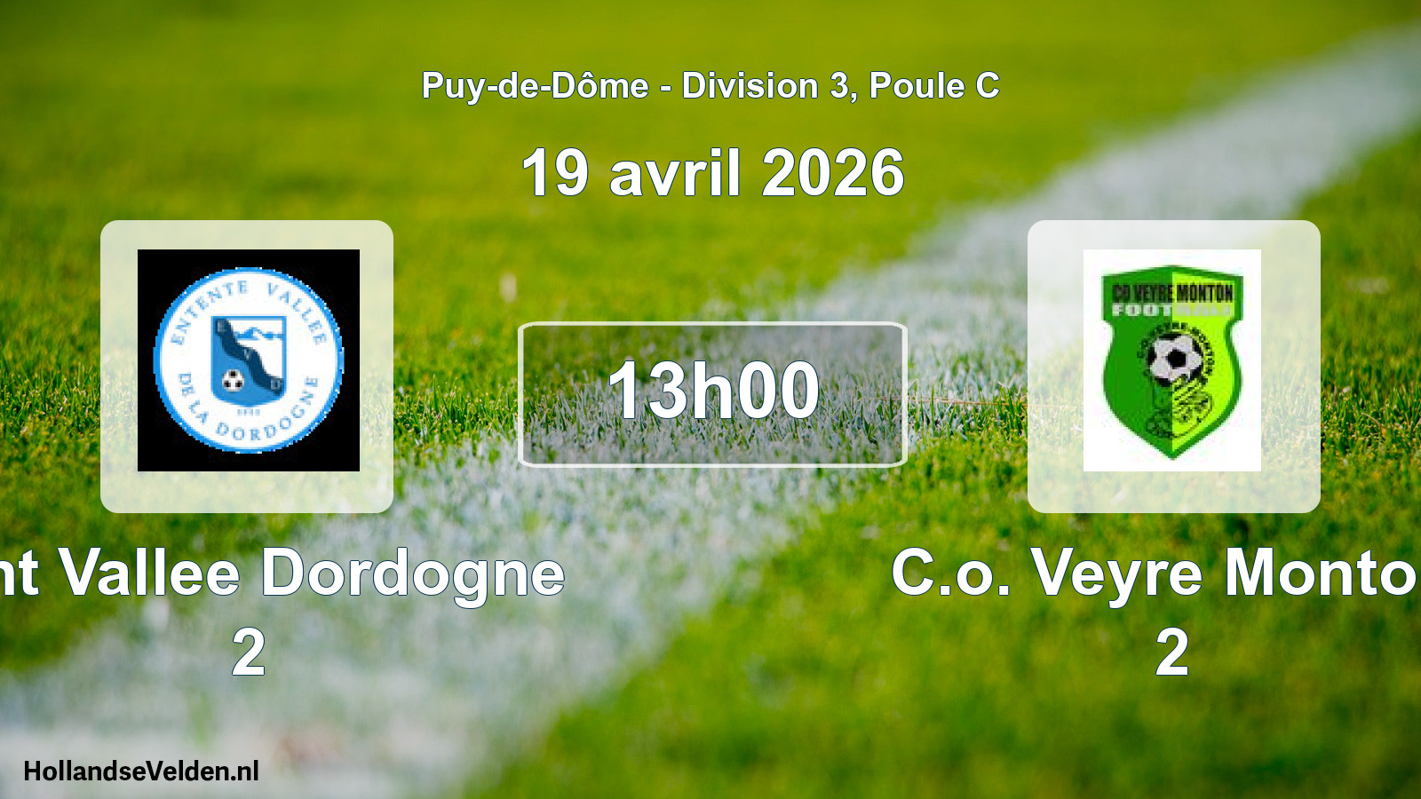 Geplande wedstrijd: Ent Vallee Dordogne 2 - C.o. Veyre Monton 2 (19 april 2026)