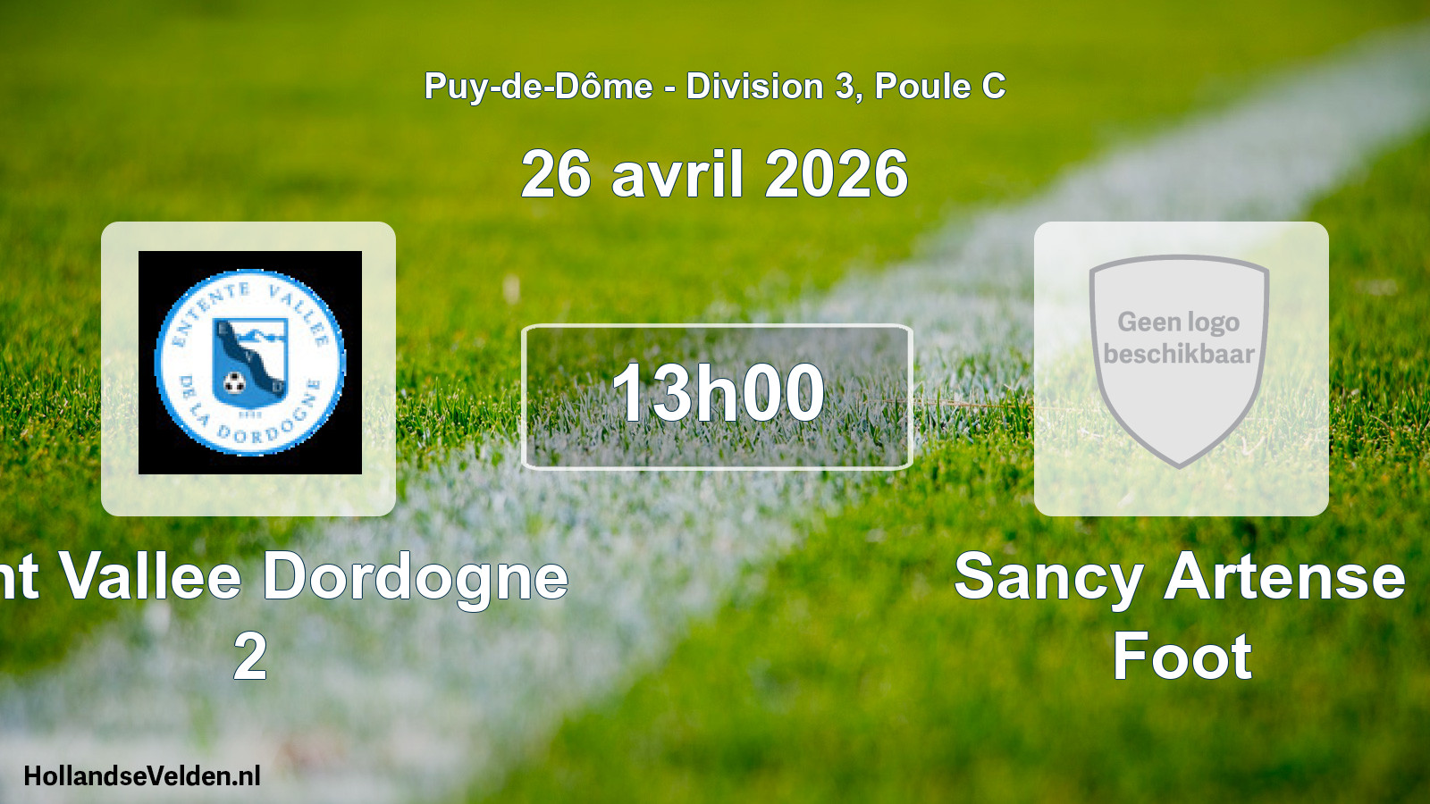 Geplande wedstrijd: Ent Vallee Dordogne 2 - Sancy Artense Foot (26 april 2026)
