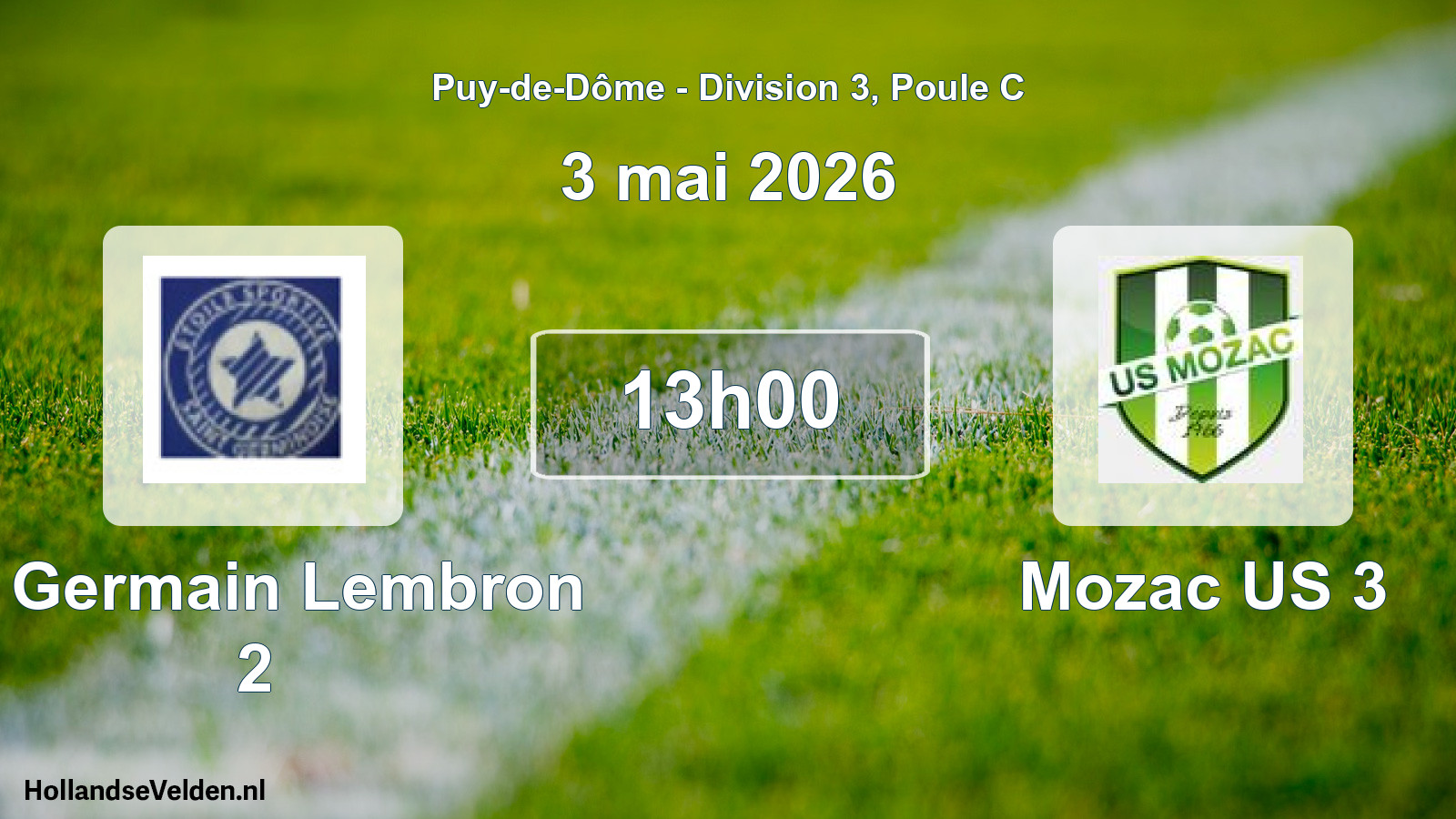 Geplande wedstrijd: St Germain Lembron 2 - Mozac US 3 (3 mei 2026)