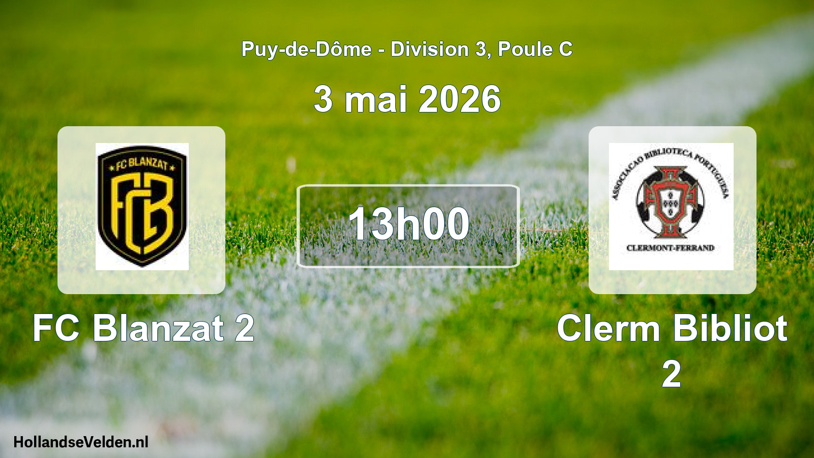 Geplande wedstrijd: FC Blanzat 2 - Clerm Bibliot 2 (3 mei 2026)