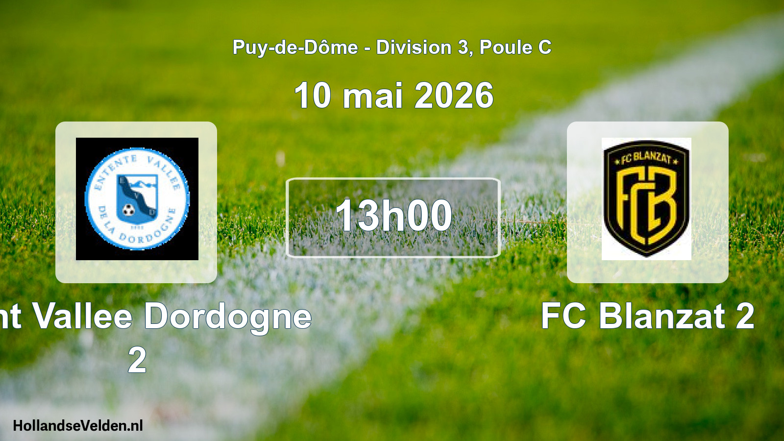 Geplande wedstrijd: Ent Vallee Dordogne 2 - FC Blanzat 2 (10 mei 2026)