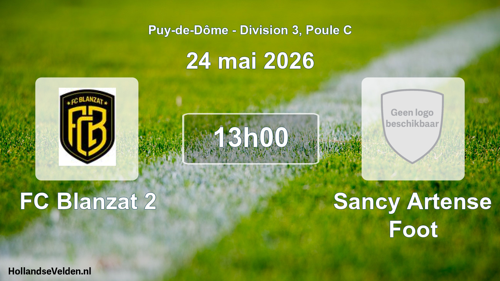 Geplande wedstrijd: FC Blanzat 2 - Sancy Artense Foot (24 mei 2026)