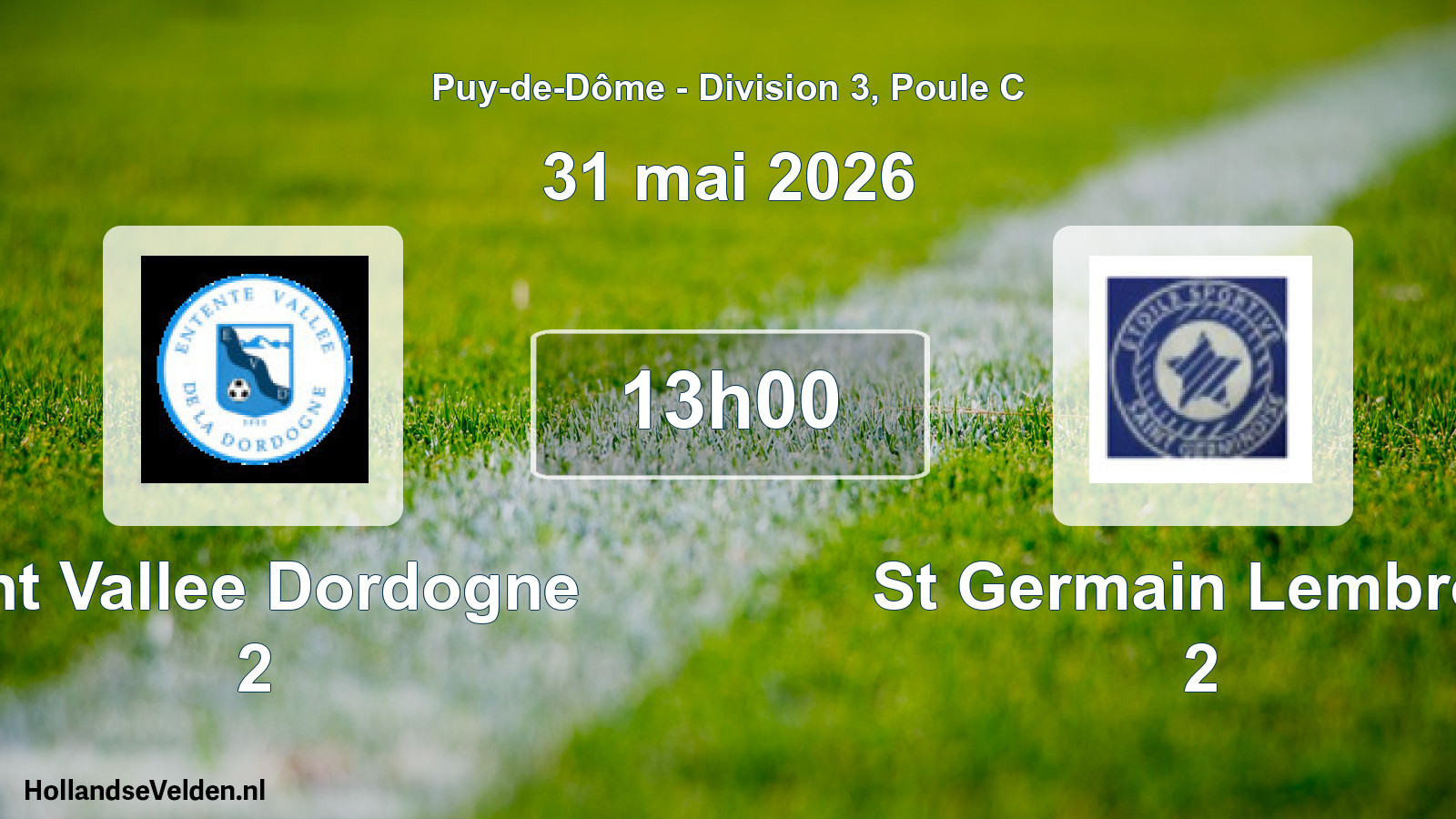 Geplande wedstrijd: Ent Vallee Dordogne 2 - St Germain Lembron 2 (31 mei 2026)