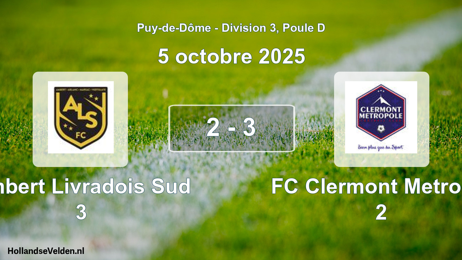 Gespeelde wedstrijd: Ambert Livradois Sud 3 - FC Clermont Metropol 2 2 - 3 (5 oktober 2025)
