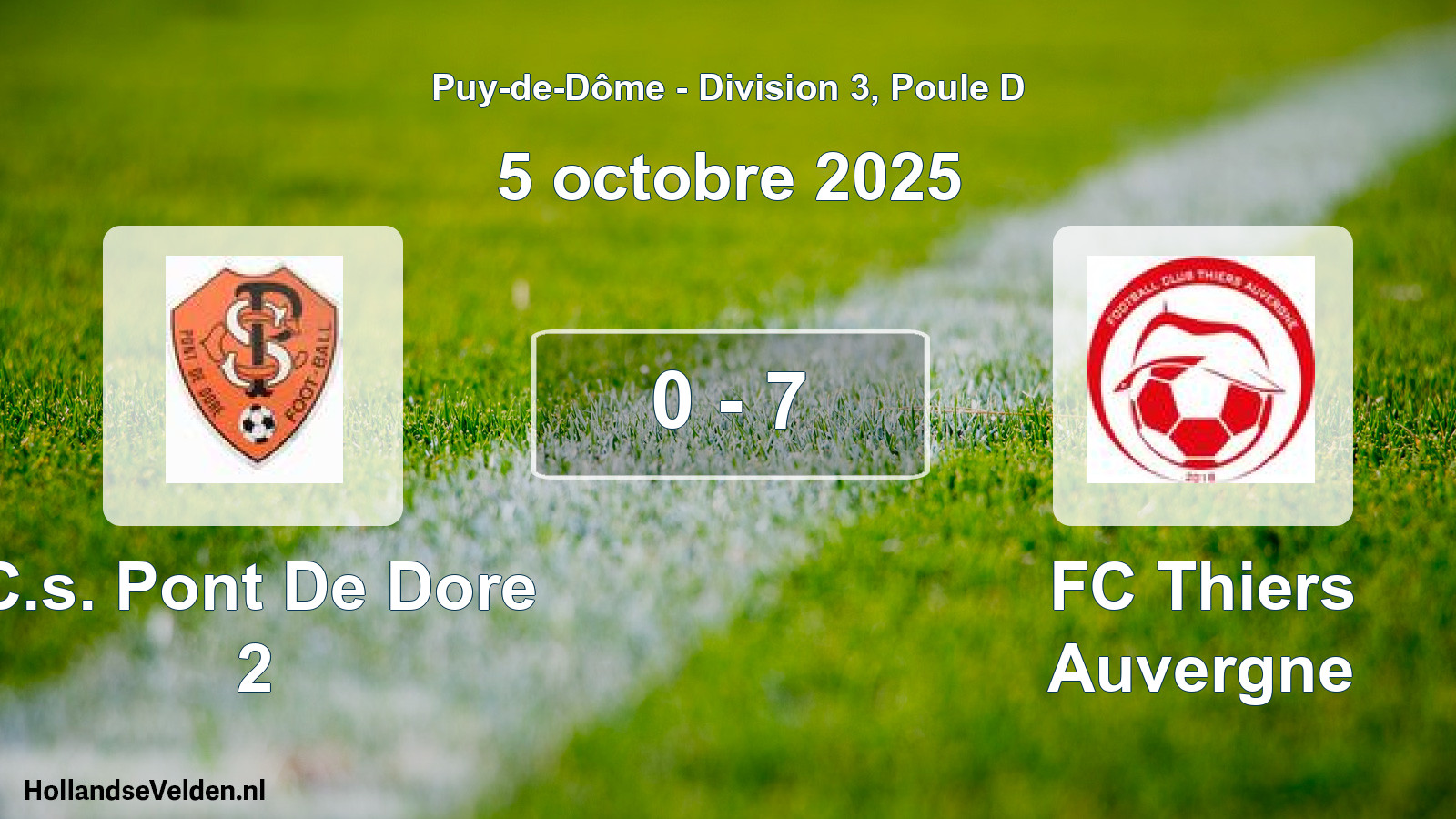 Gespeelde wedstrijd: C.s. Pont De Dore 2 - FC Thiers Auvergne 0 - 7 (5 oktober 2025)