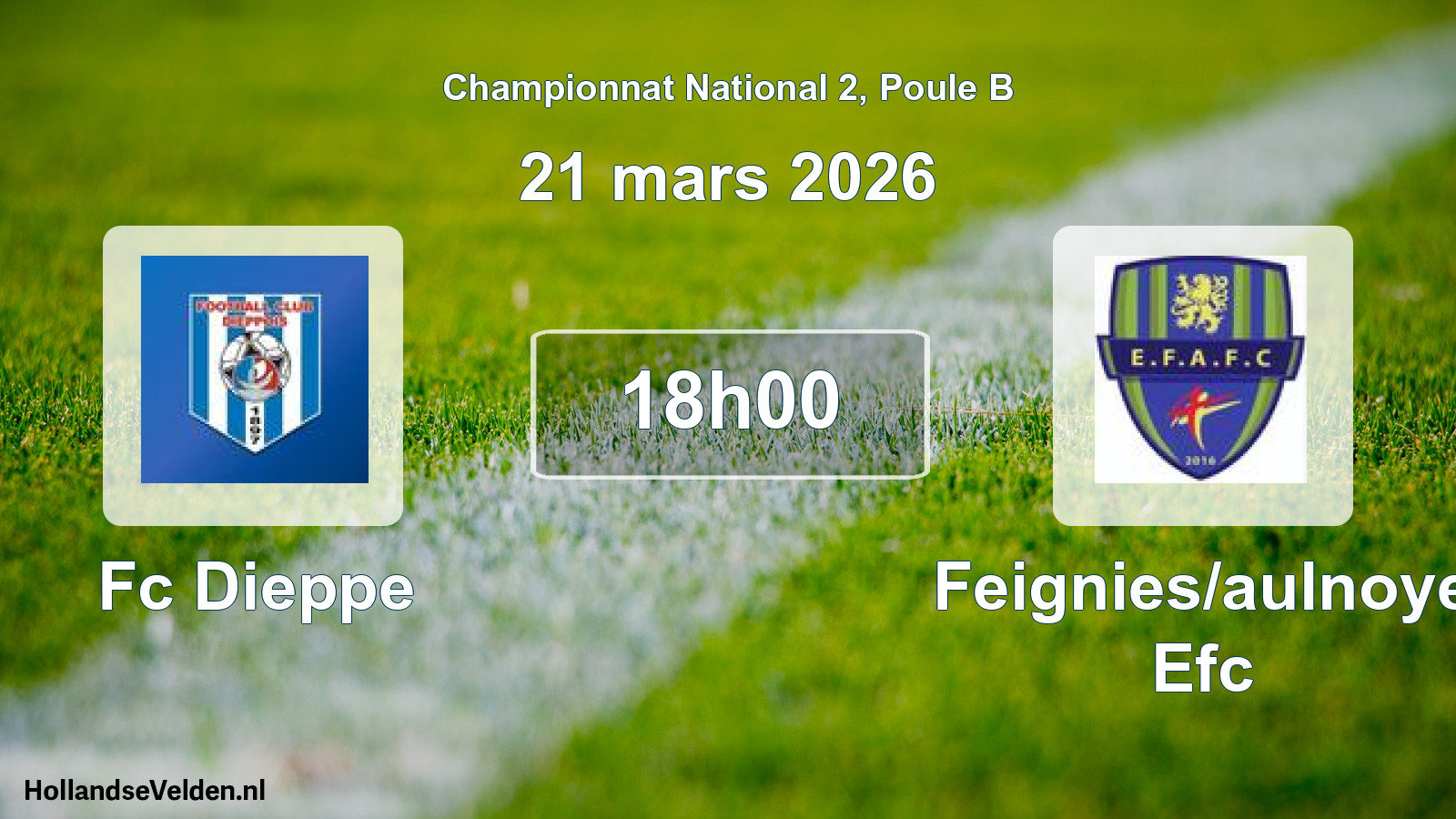 Geplande wedstrijd: Fc Dieppe - Feignies/aulnoye Efc (21 mars 2026)