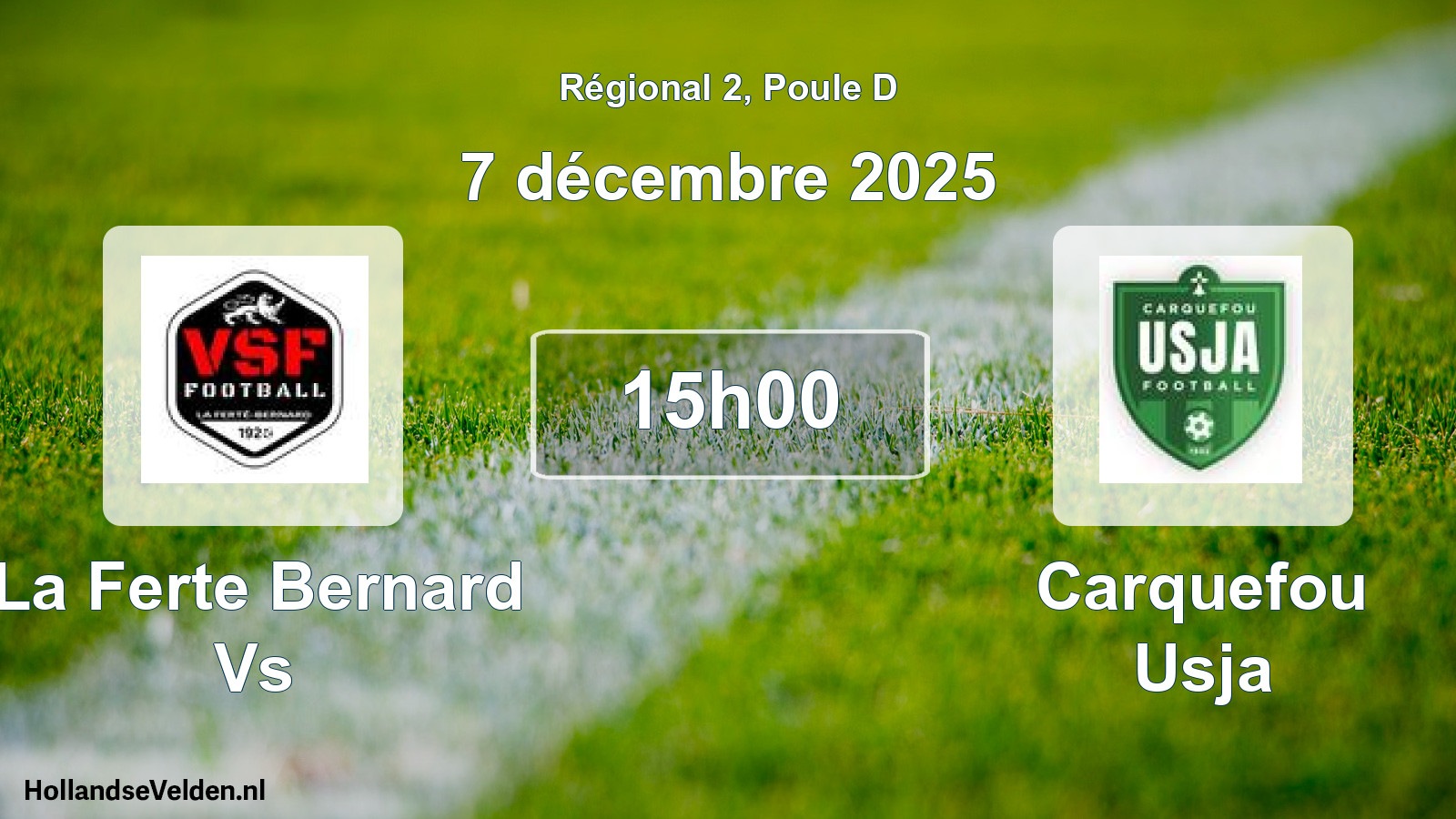 Scheduled Match: La Ferte Bernard Vs - Carquefou Usja (7 December 2025)