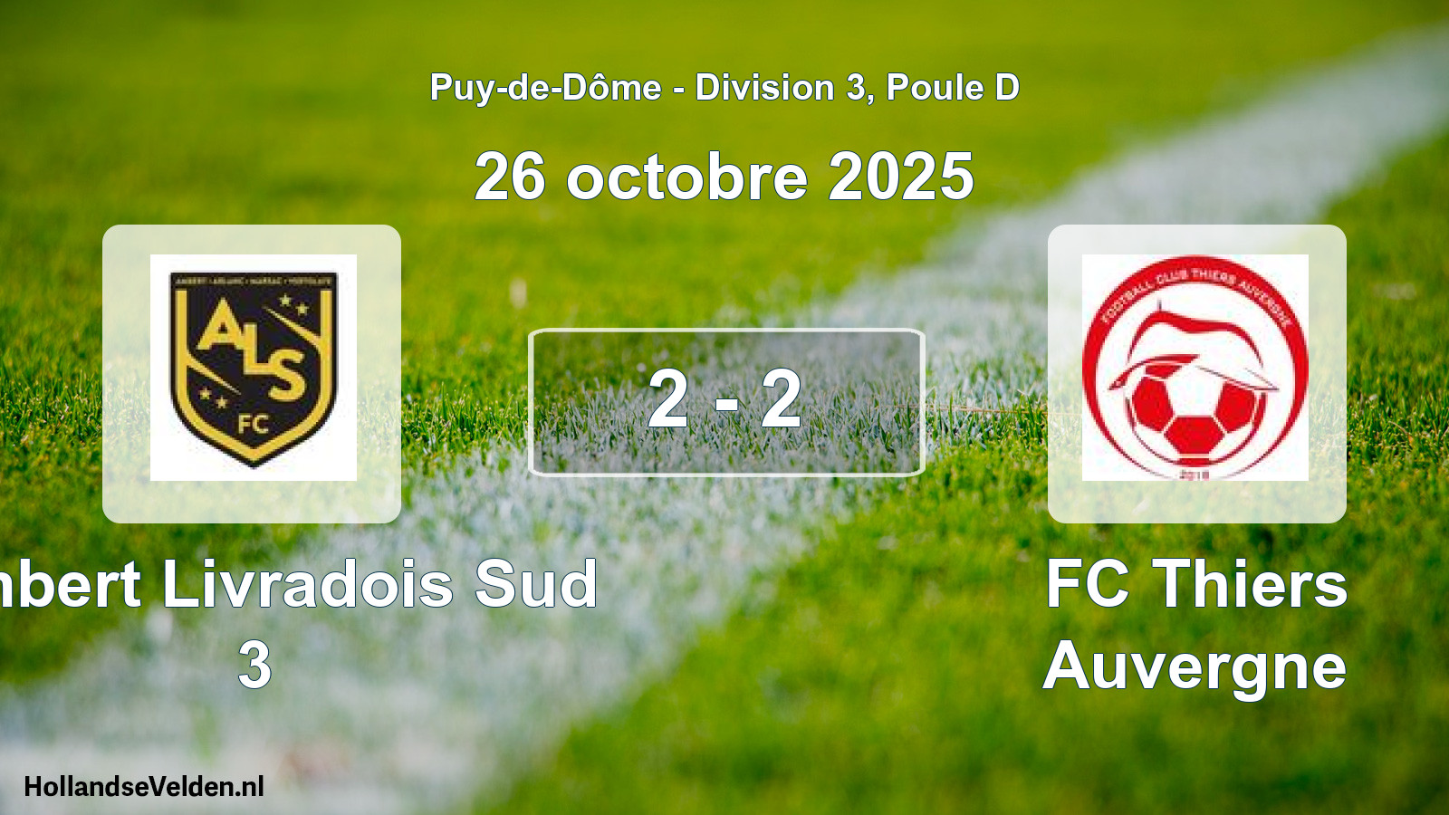 Gespeelde wedstrijd: Ambert Livradois Sud 3 - FC Thiers Auvergne 2 - 2 (26 oktober 2025)